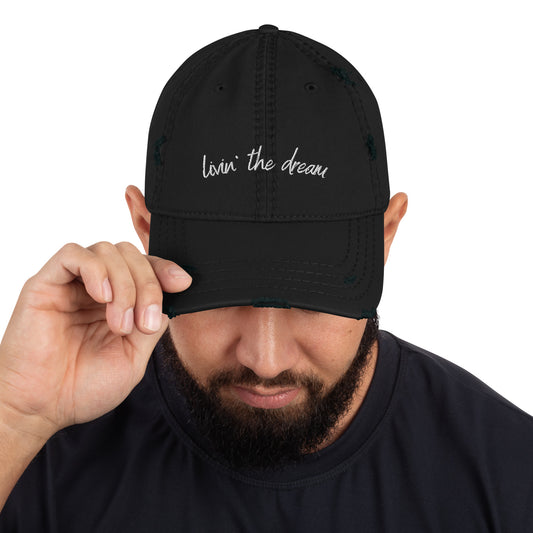 Livin' The Dream Distressed Dad Hat