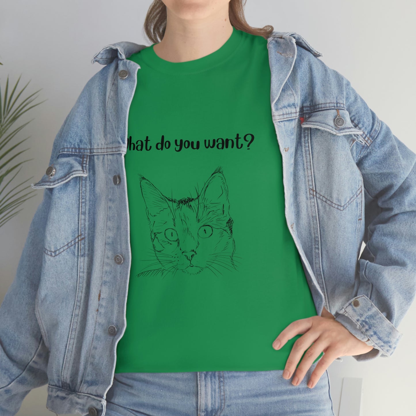 What Do You Want? Cat Slogan T-Shirt