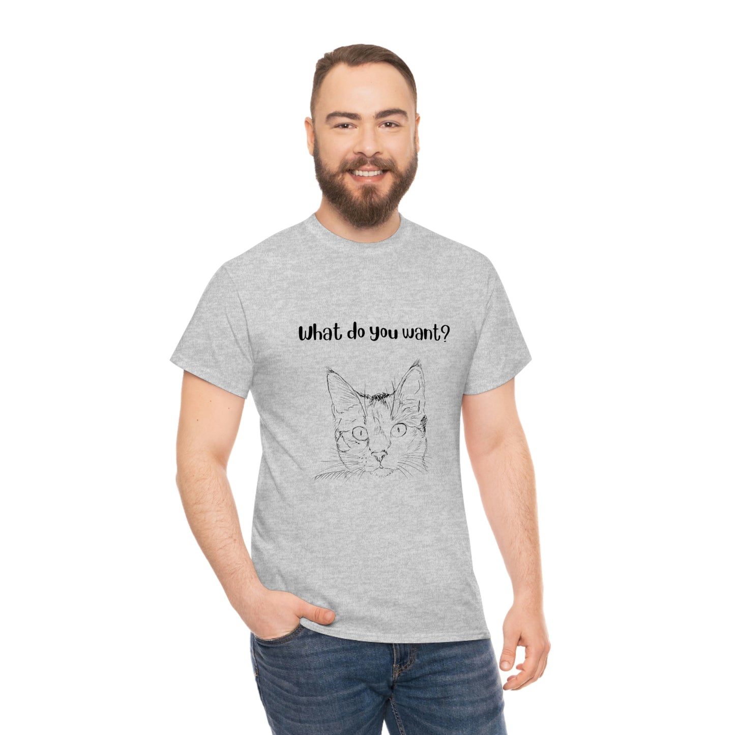 What Do You Want? Cat Slogan T-Shirt