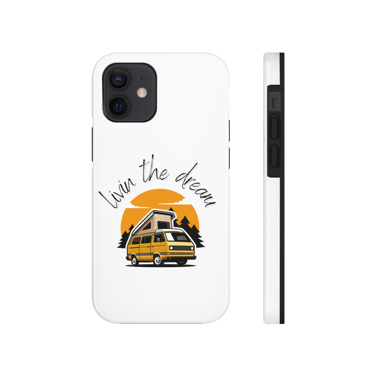 Livin the Dream RV Theme Tough Phone Cases, Case-Mate, Iphone 11 to Iphone 14 all models, Samsung Galaxy S6