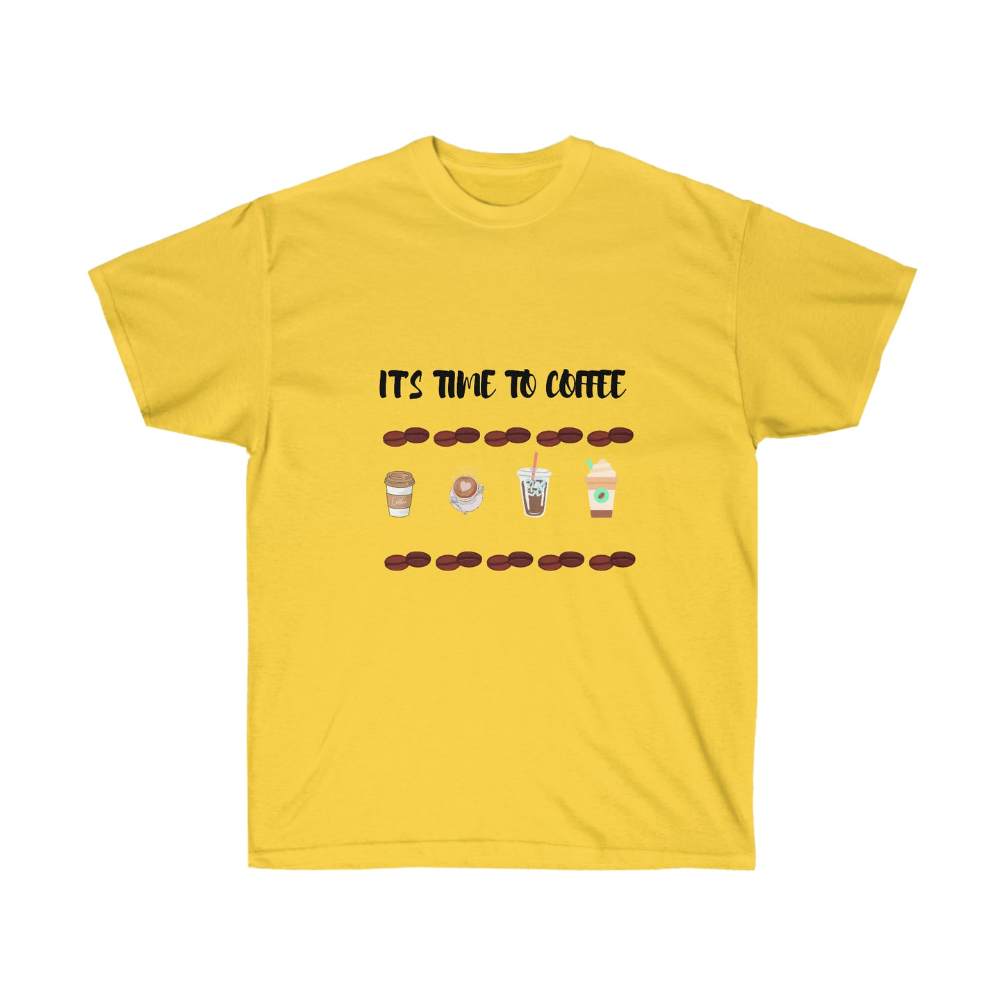 It's Time to Coffee" T-shirt - Perfect for Caffeine Lovers