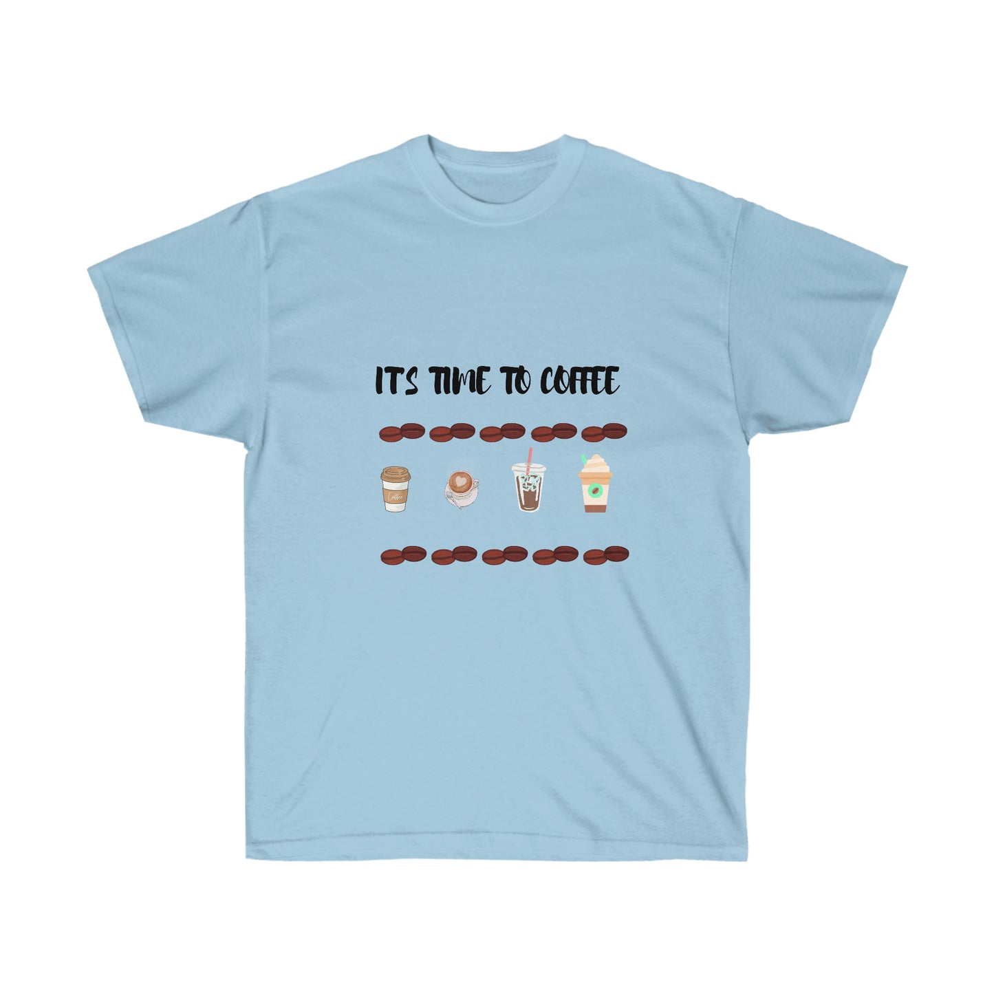 It's Time to Coffee" T-shirt - Perfect for Caffeine Lovers