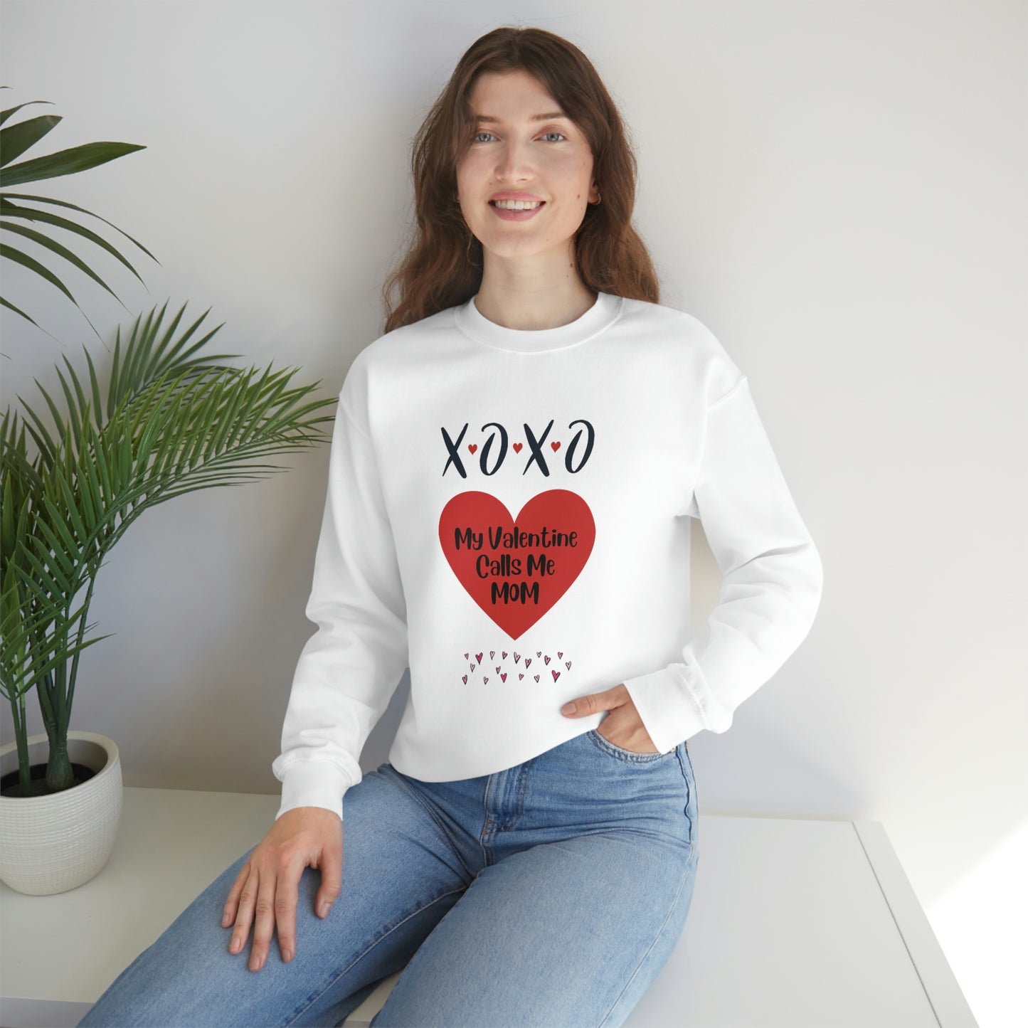 My Valentine Calls me Mom, Valentines gift for mom, Gift for mom, Valentines day gift, Perfect gift for mom, Sweatshirt