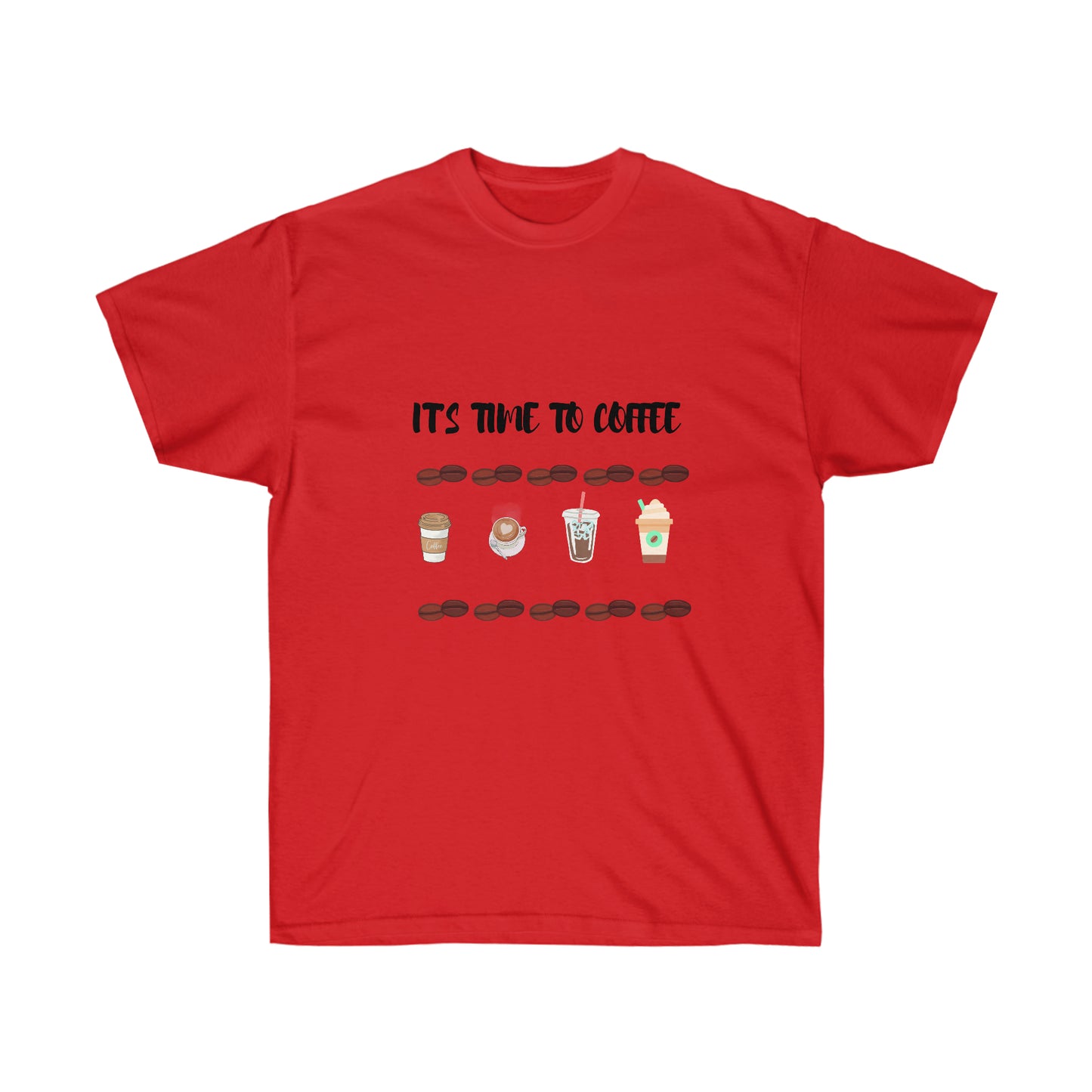 It's Time to Coffee" T-shirt - Perfect for Caffeine Lovers