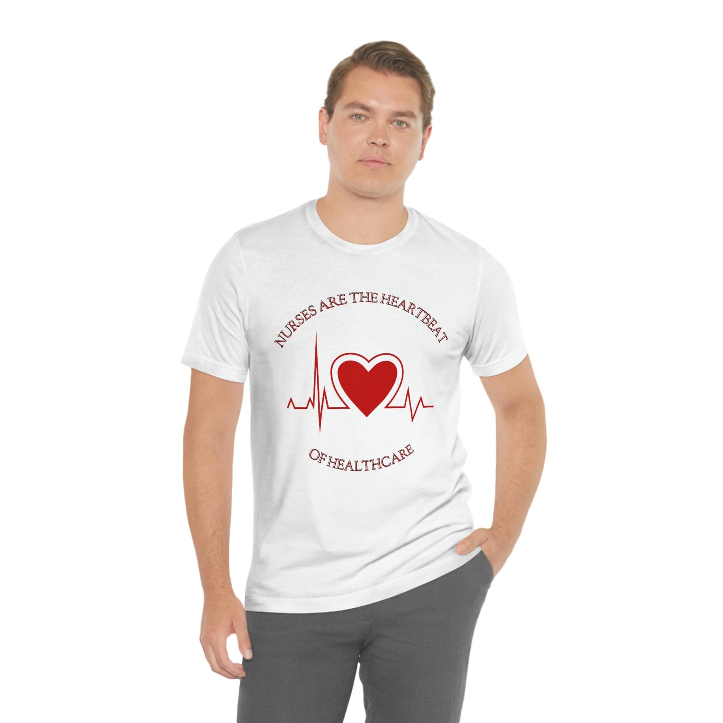 Unisex Jersey Short Sleeve Tee for Nurse, gift for nurse, nurses are the heartbeat for healthcare, heartbeat, nurse valentine gift