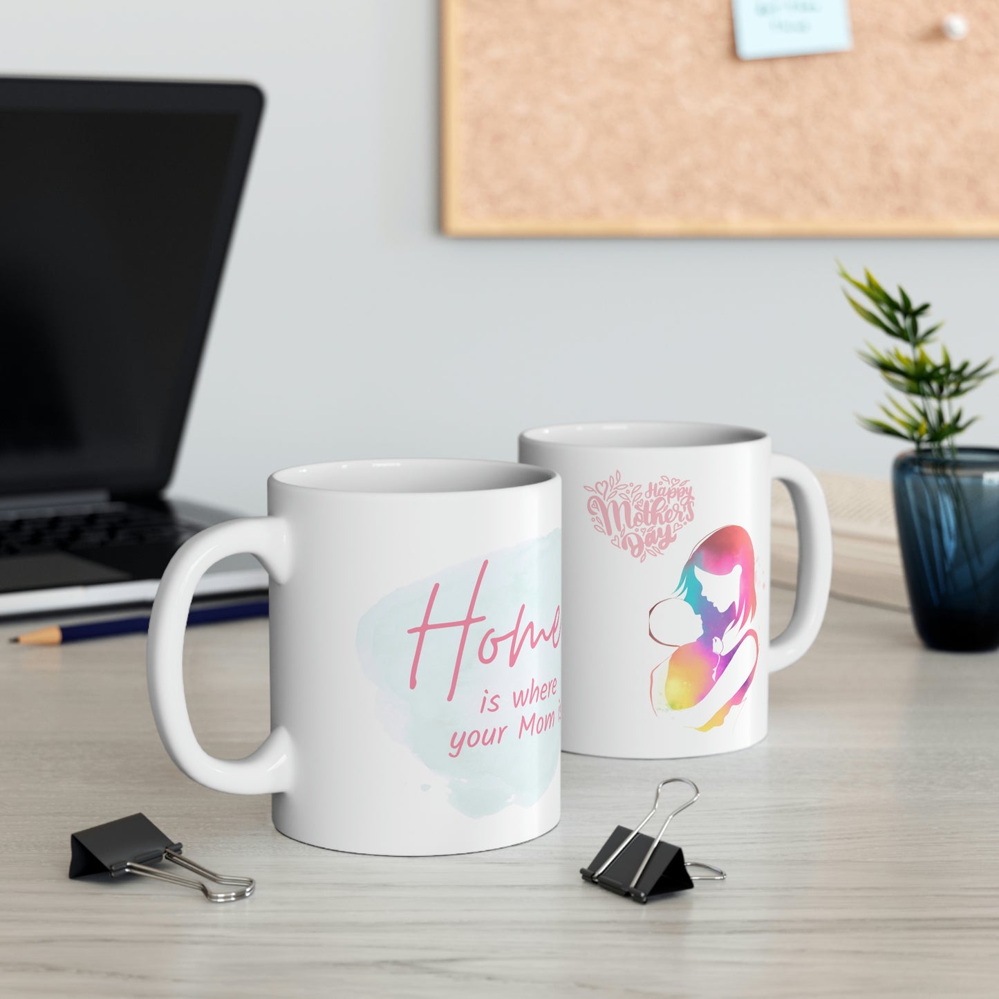 Celebrate Mother's Day with our "Home is Where Your Mom Is" Mug
