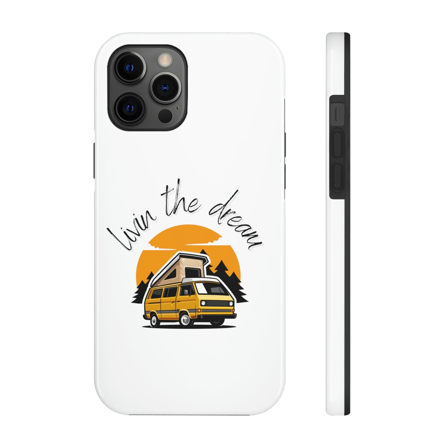 Livin the Dream RV Theme Tough Phone Cases, Case-Mate, Iphone 11 to Iphone 14 all models, Samsung Galaxy S6