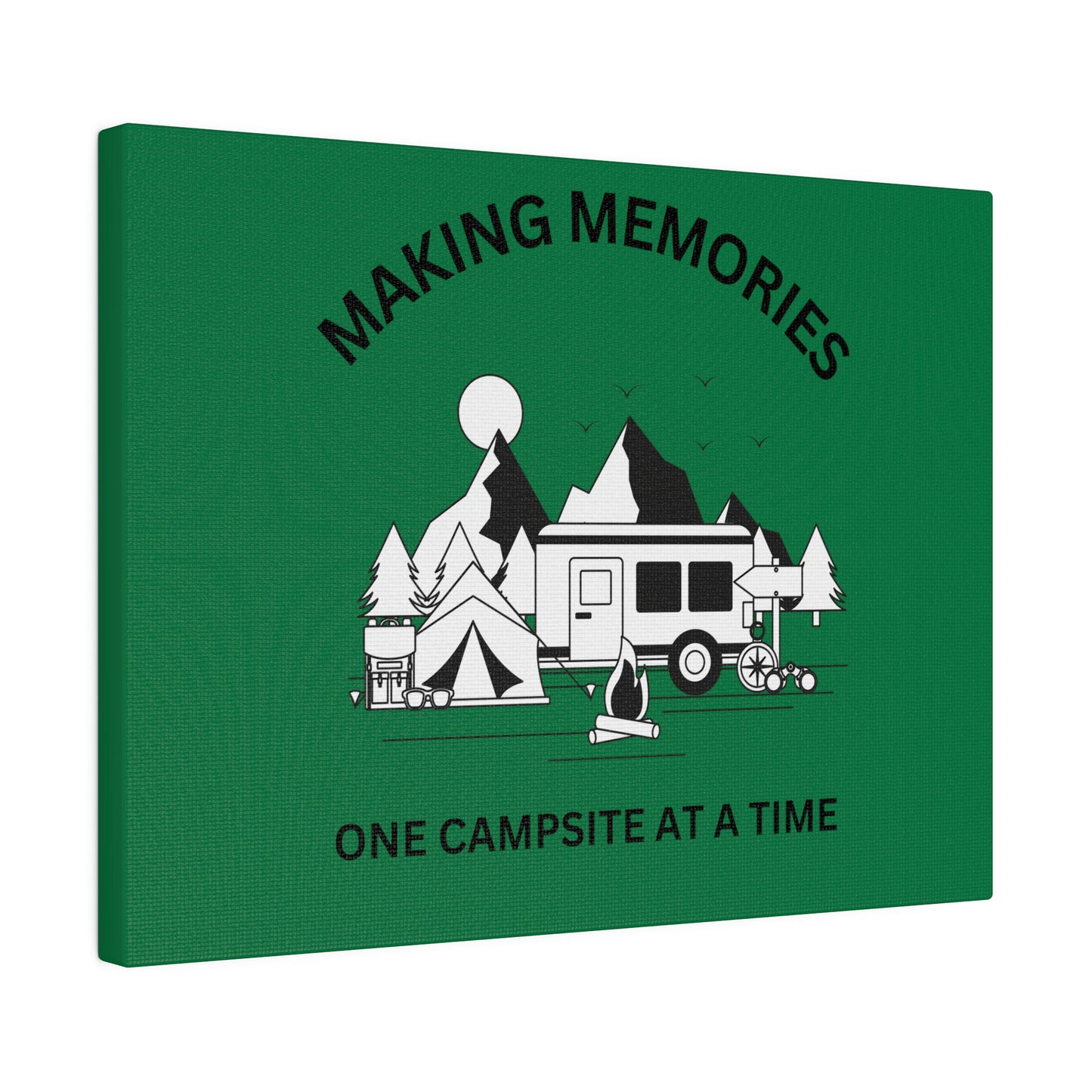 Making Memories One Campsite at a Time - Canvas Print