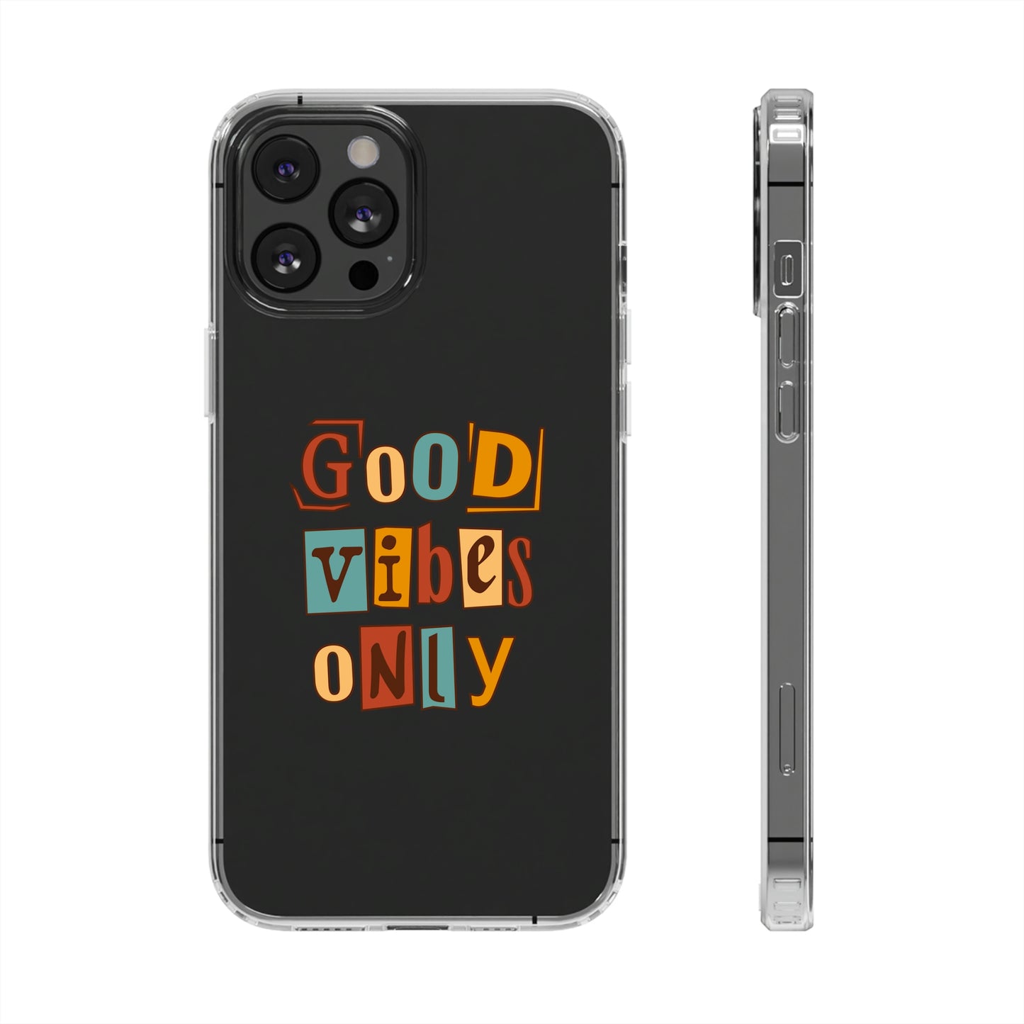 Good Vibes Only Clear Phone Case for Iphone and Samsung Galaxy