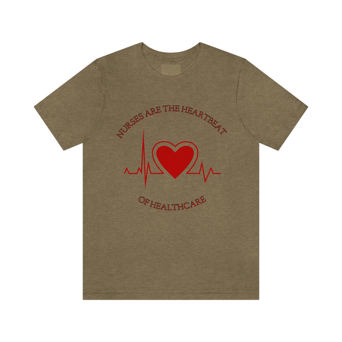 Unisex Jersey Short Sleeve Tee for Nurse, gift for nurse, nurses are the heartbeat for healthcare, heartbeat, nurse valentine gift