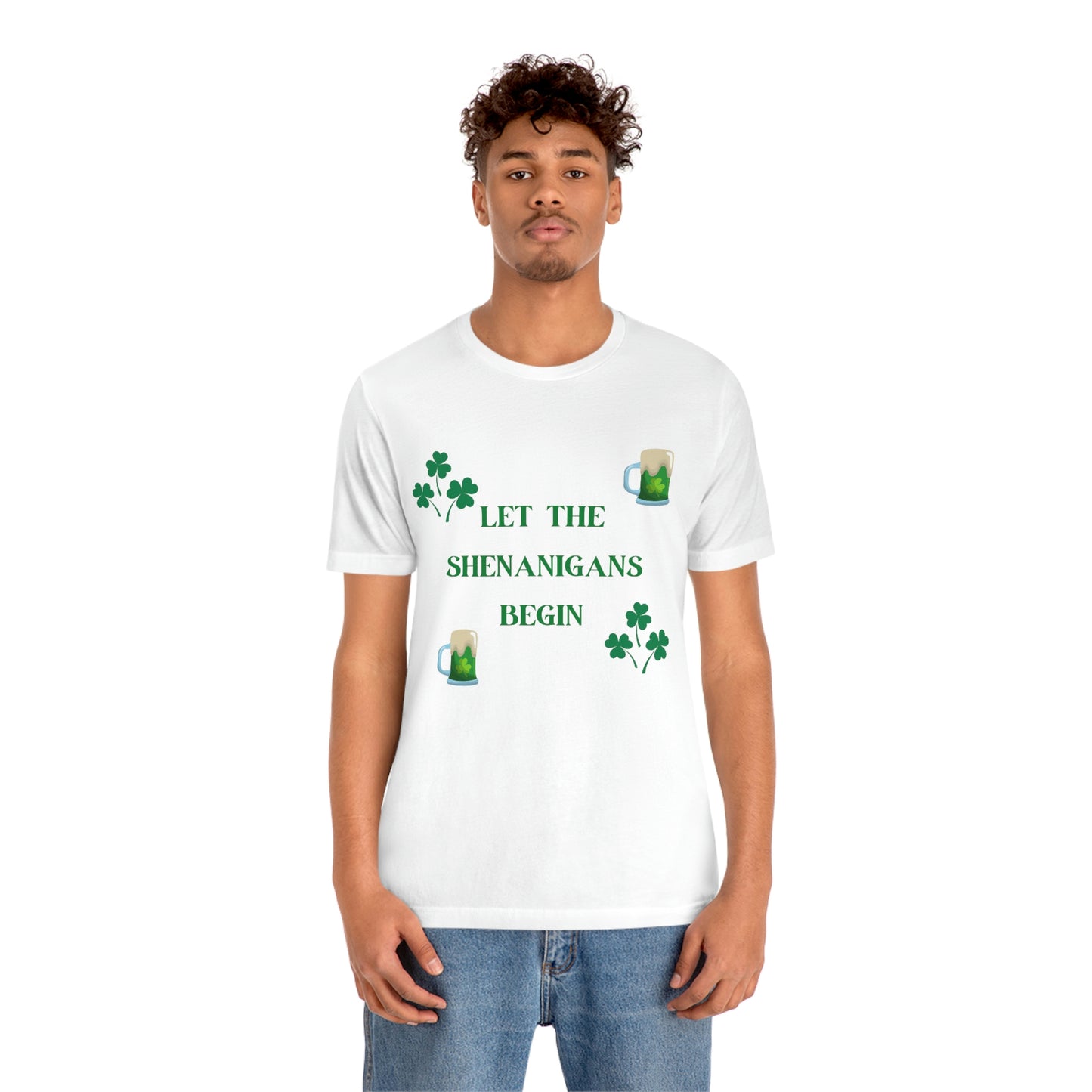 Let the shenanigans begin, St Patty's day, Irish, Clover, Shamrocks, Green Beer, Saint Patricks Day Tee, Beer, Unisex Short Sleeve Tee