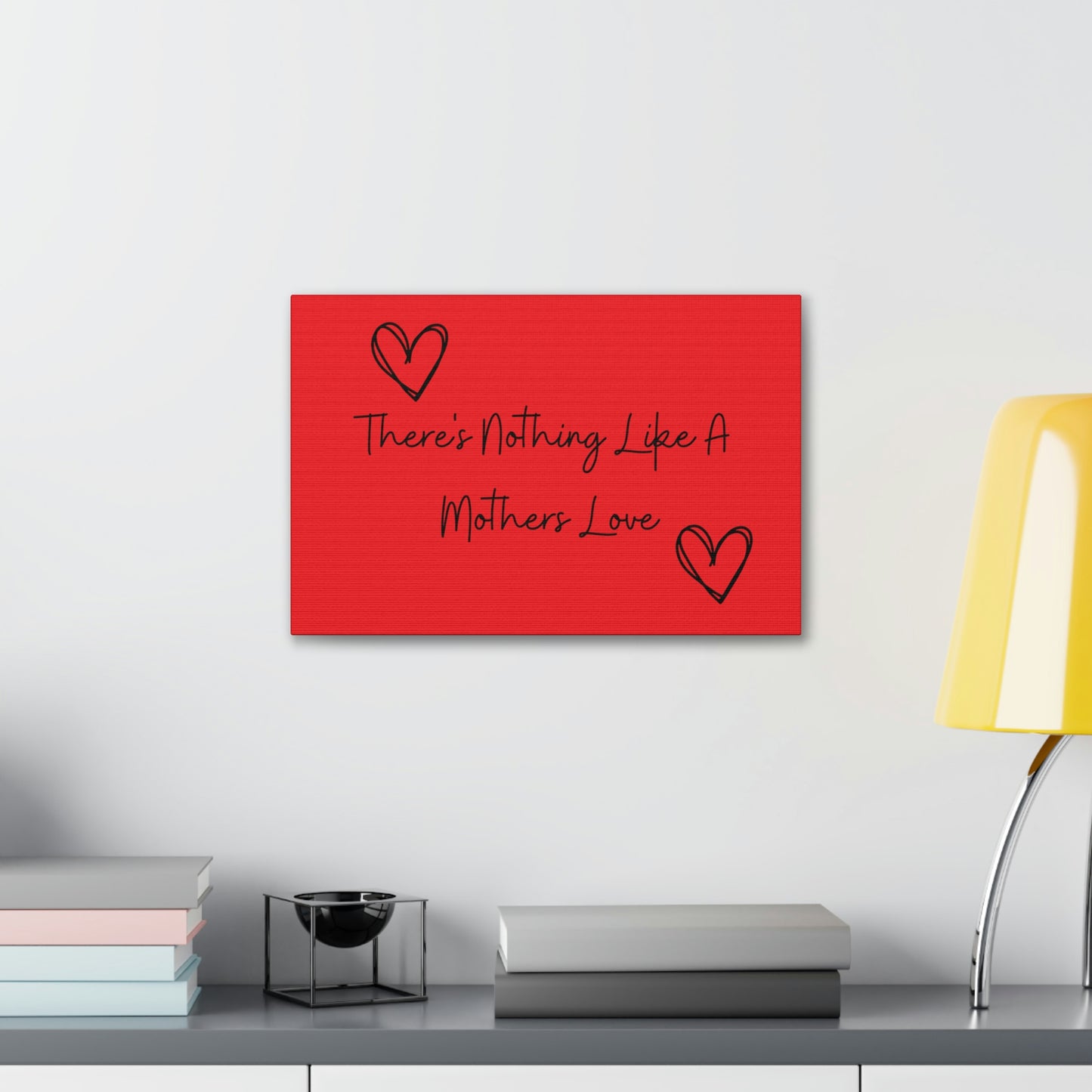 There's Nothing Like a Mother's Love Canvas Print