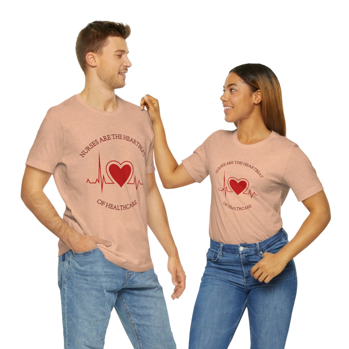 Unisex Jersey Short Sleeve Tee for Nurse, gift for nurse, nurses are the heartbeat for healthcare, heartbeat, nurse valentine gift