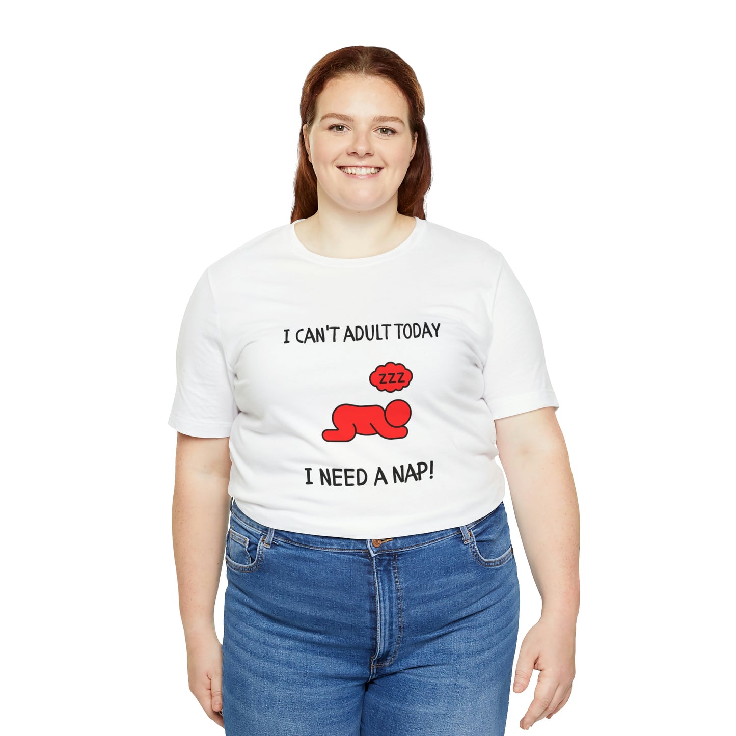 I can't Adult Today Unisex Jersey Short Sleeve Tee