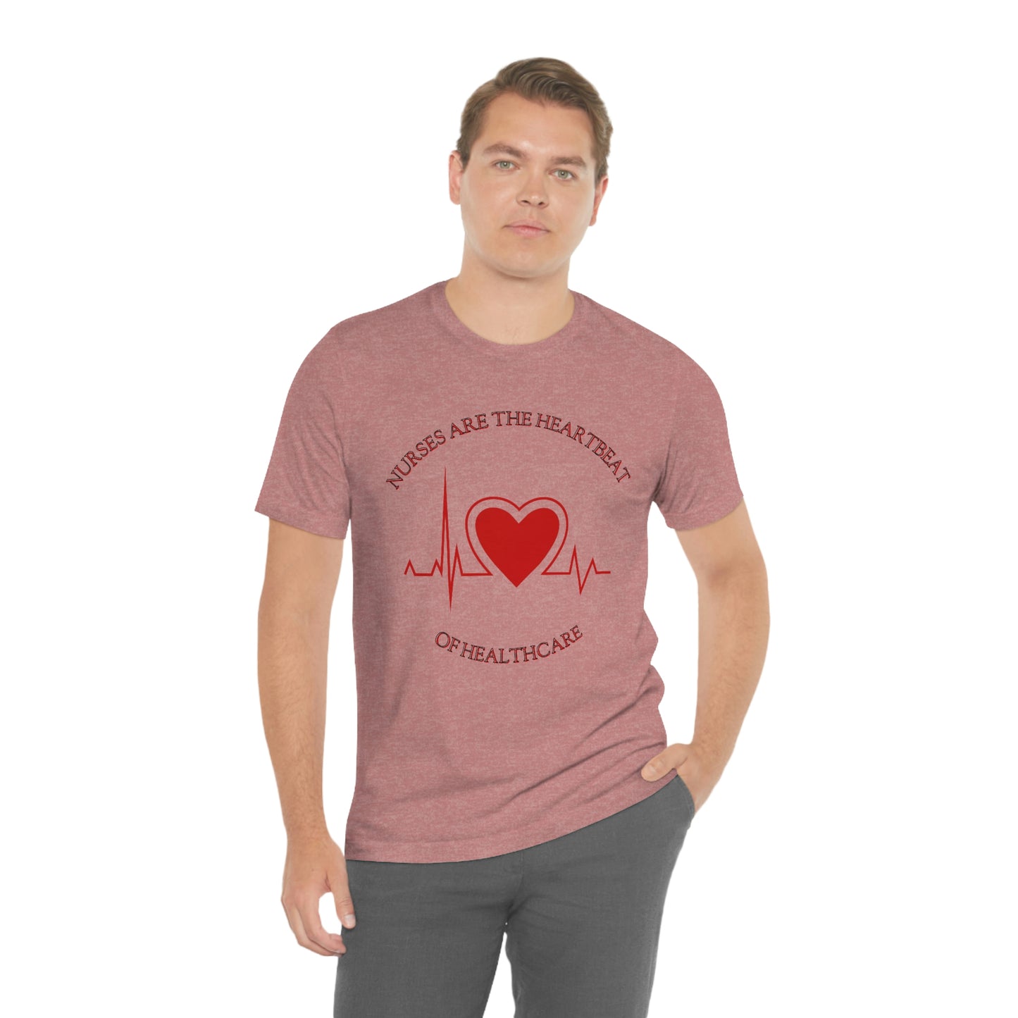 Unisex Jersey Short Sleeve Tee for Nurse, gift for nurse, nurses are the heartbeat for healthcare, heartbeat, nurse valentine gift