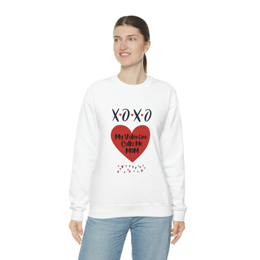 My Valentine Calls me Mom, Valentines gift for mom, Gift for mom, Valentines day gift, Perfect gift for mom, Sweatshirt