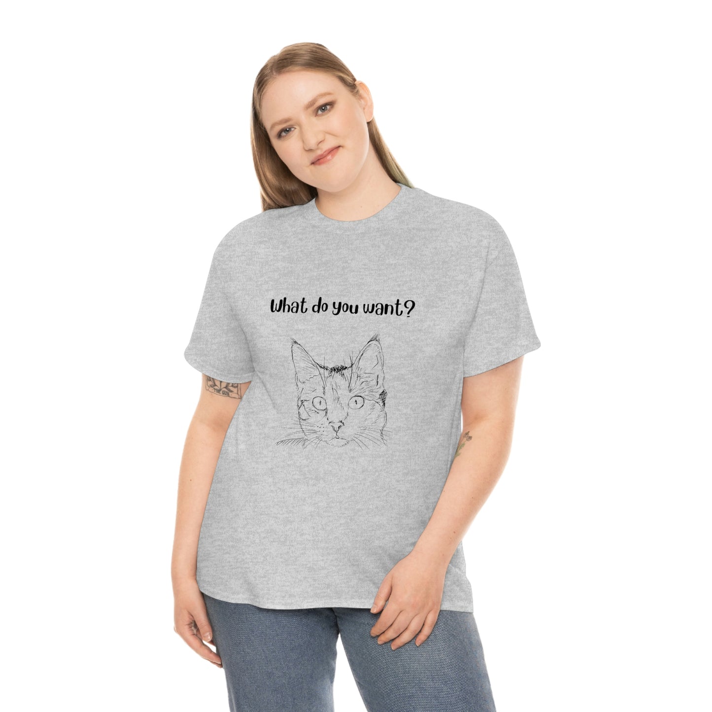 What Do You Want? Cat Slogan T-Shirt