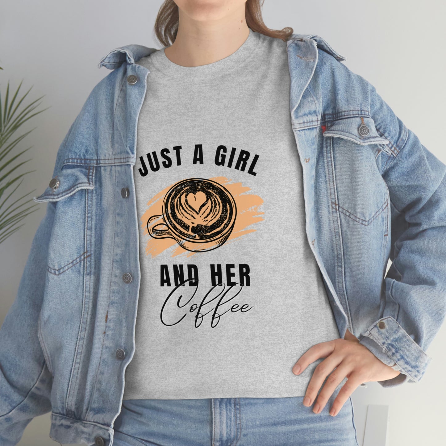 Just a Girl and Her Coffee T-Shirt