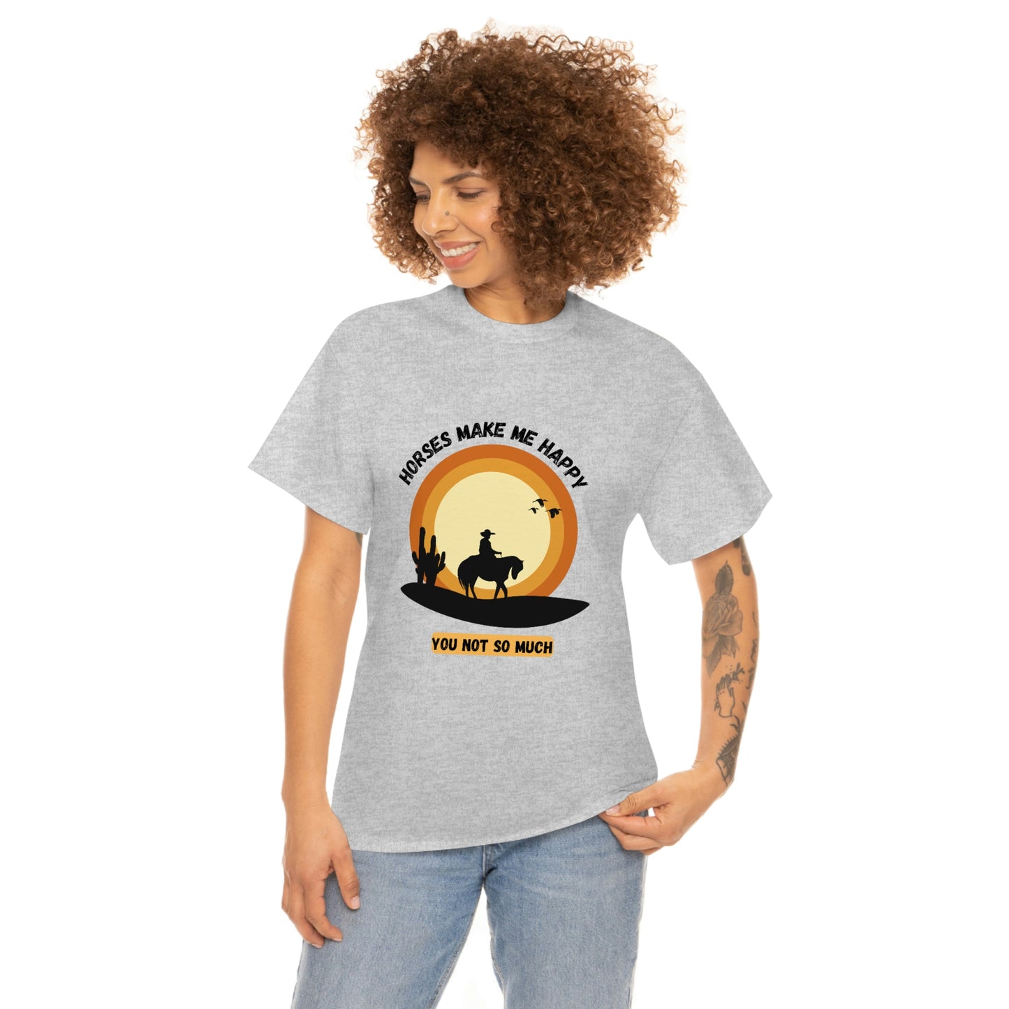 Horses Make Me Happy T-Shirt - For Those Who Prefer Four Legs Over Two