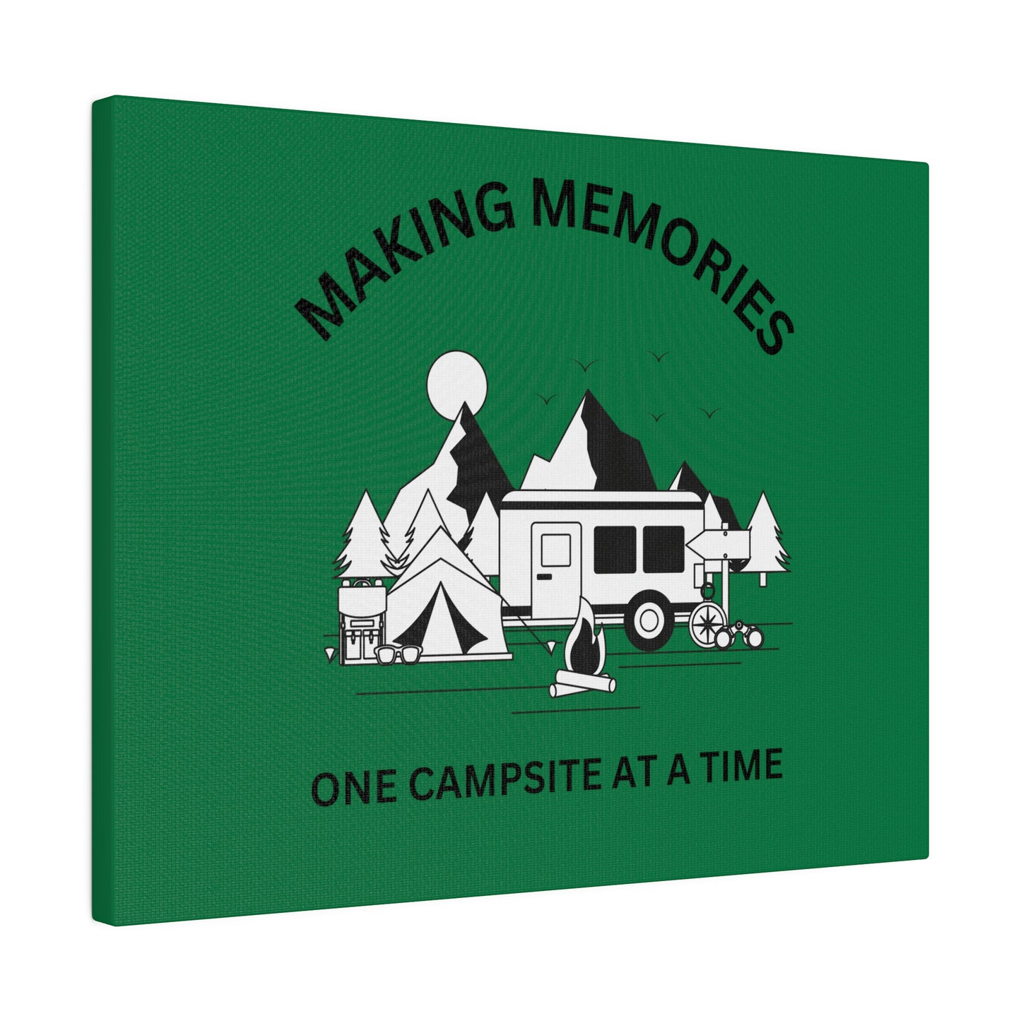 Making Memories One Campsite at a Time - Canvas Print