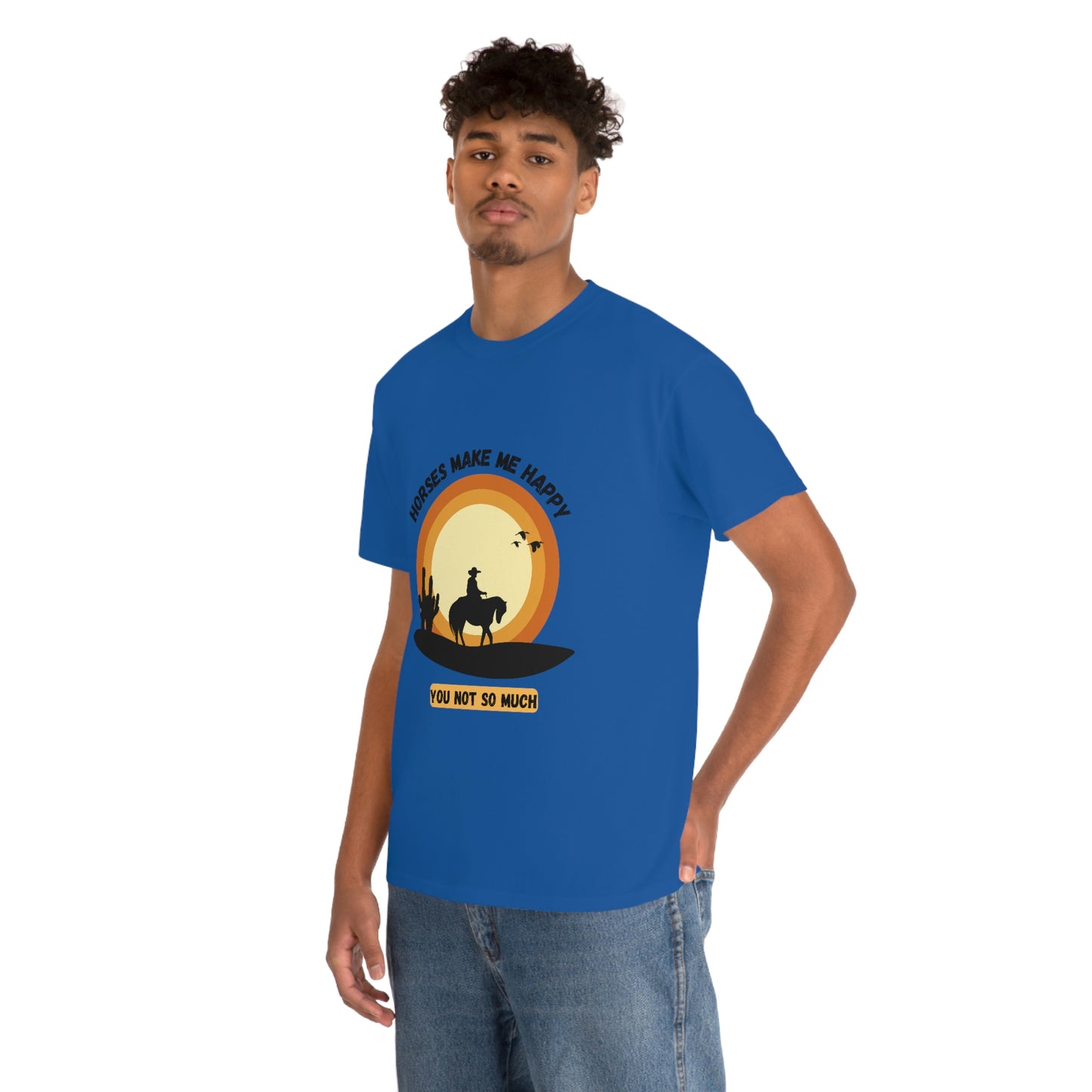 Horses Make Me Happy T-Shirt - For Those Who Prefer Four Legs Over Two