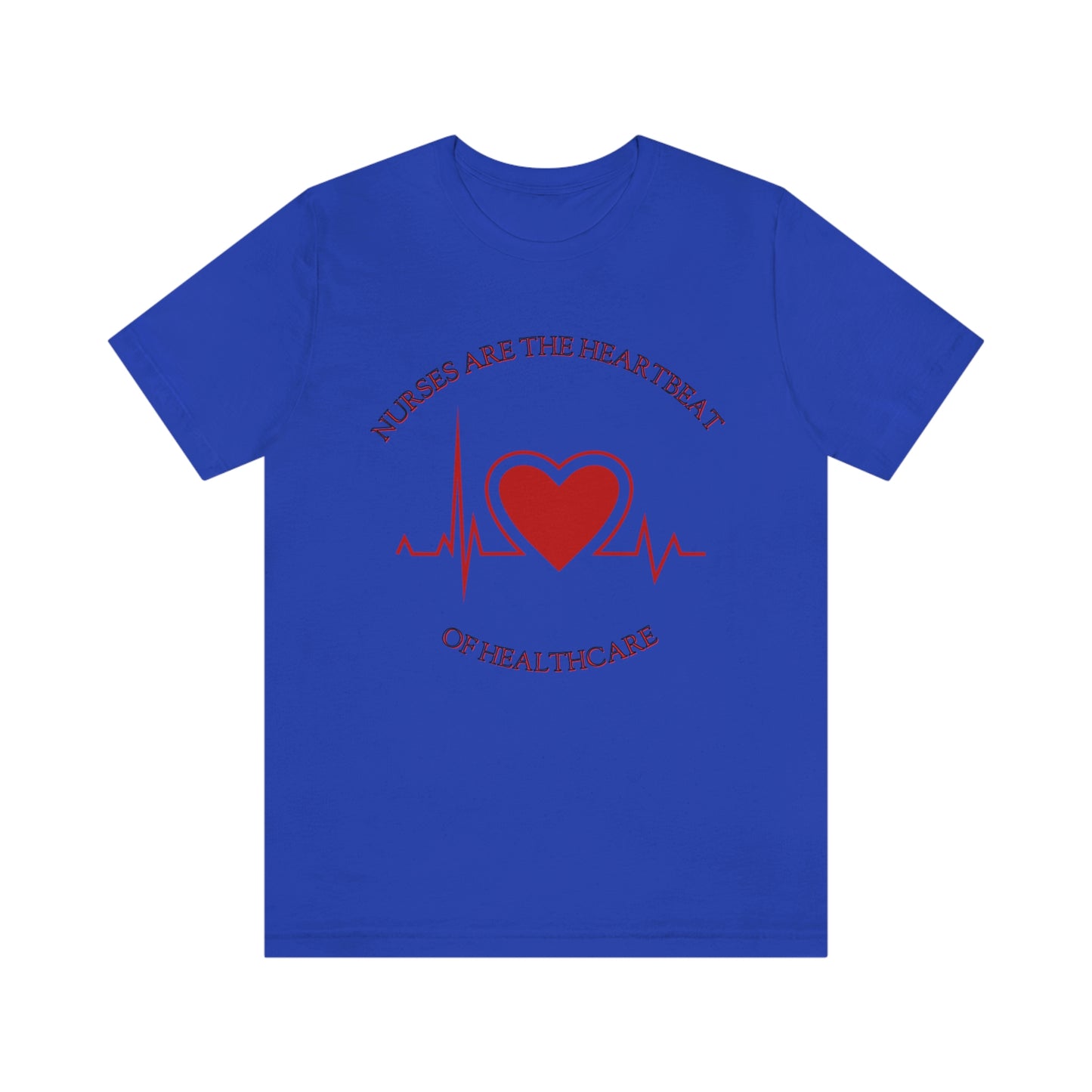 Unisex Jersey Short Sleeve Tee for Nurse, gift for nurse, nurses are the heartbeat for healthcare, heartbeat, nurse valentine gift