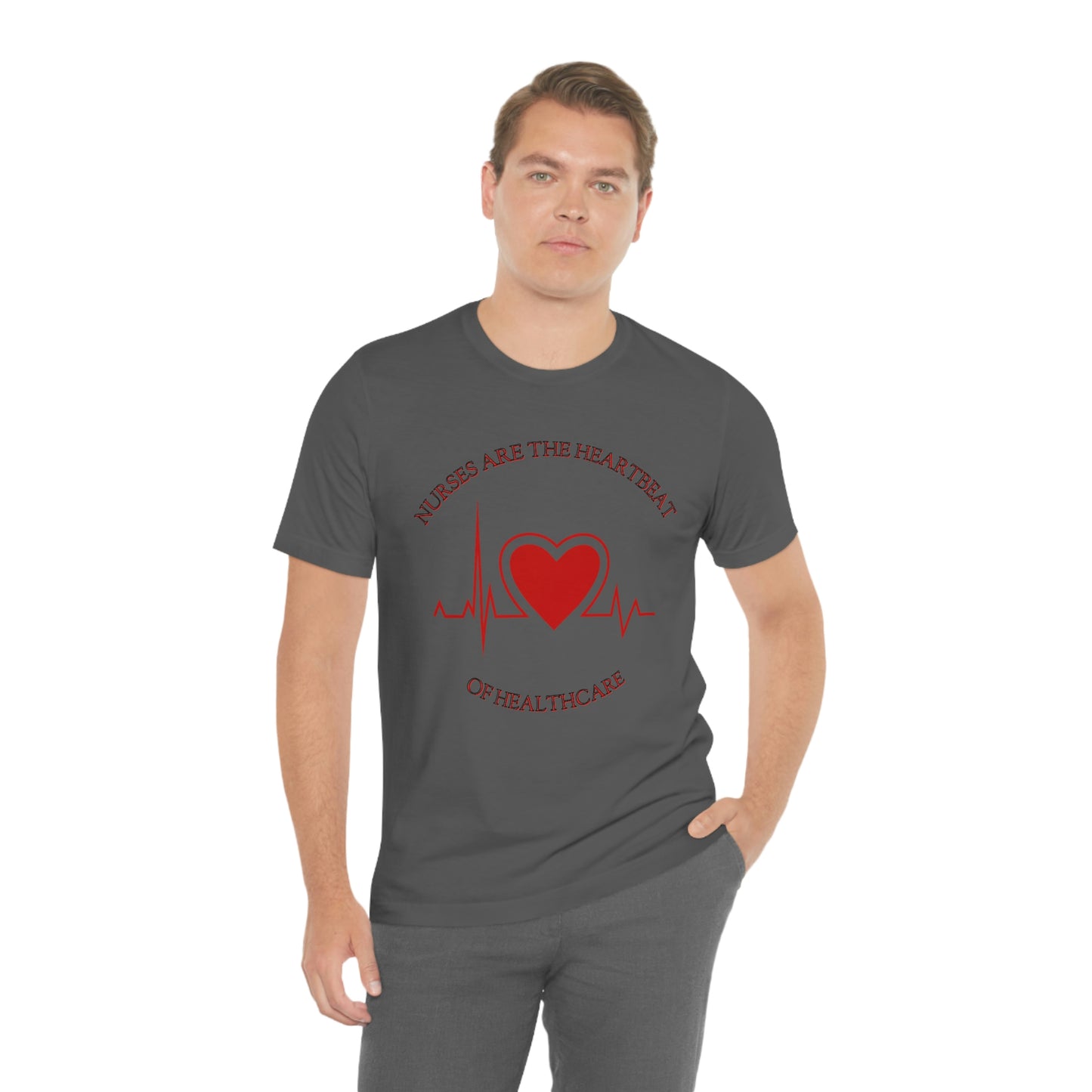 Unisex Jersey Short Sleeve Tee for Nurse, gift for nurse, nurses are the heartbeat for healthcare, heartbeat, nurse valentine gift