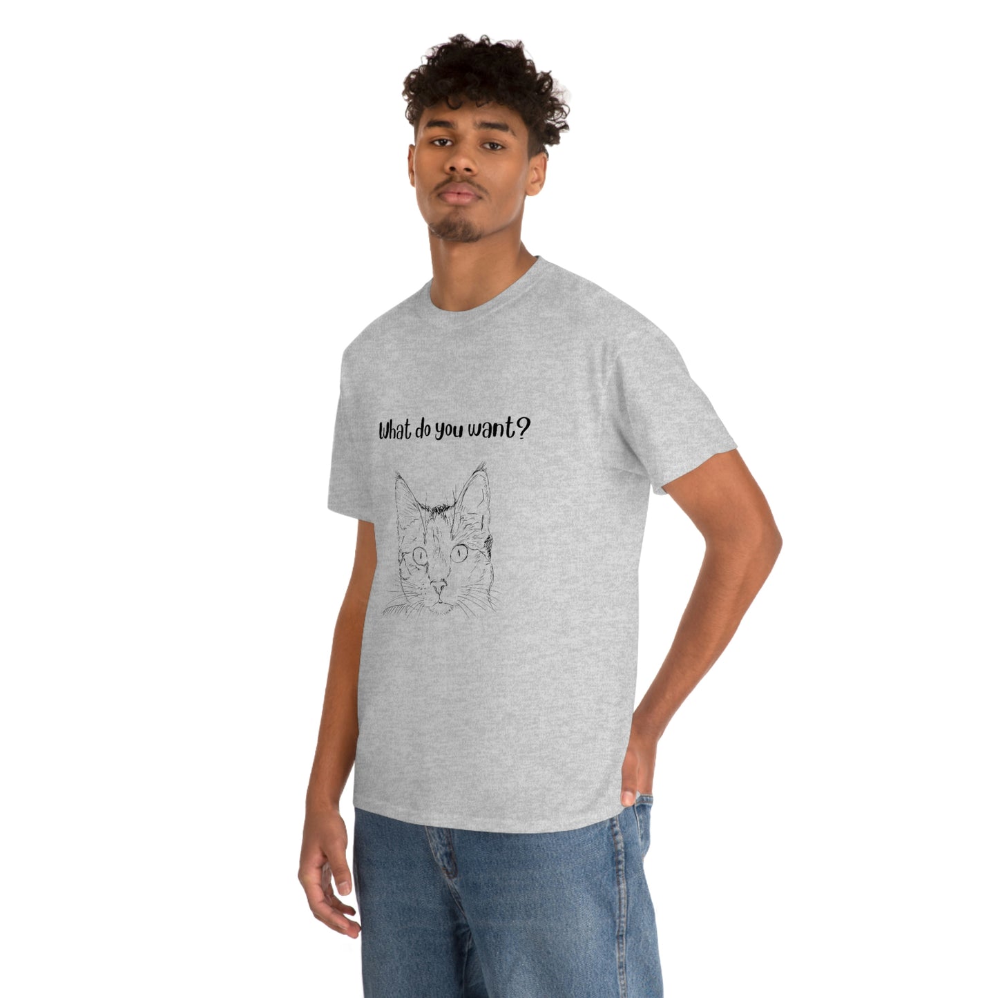 What Do You Want? Cat Slogan T-Shirt