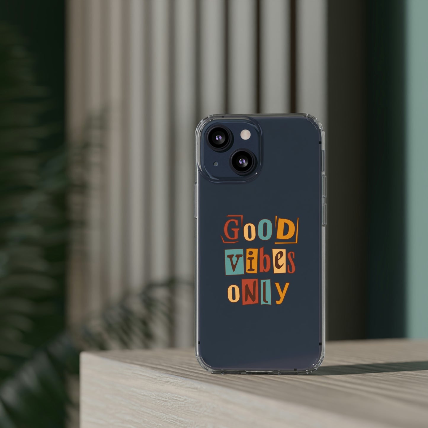 Good Vibes Only Clear Phone Case for Iphone and Samsung Galaxy