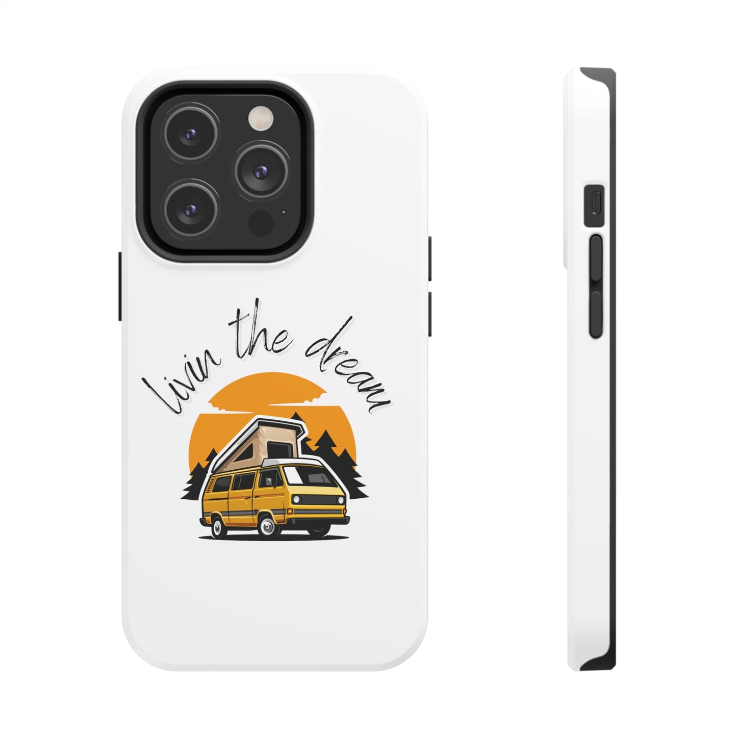 Livin the Dream RV Theme Tough Phone Cases, Case-Mate, Iphone 11 to Iphone 14 all models, Samsung Galaxy S6