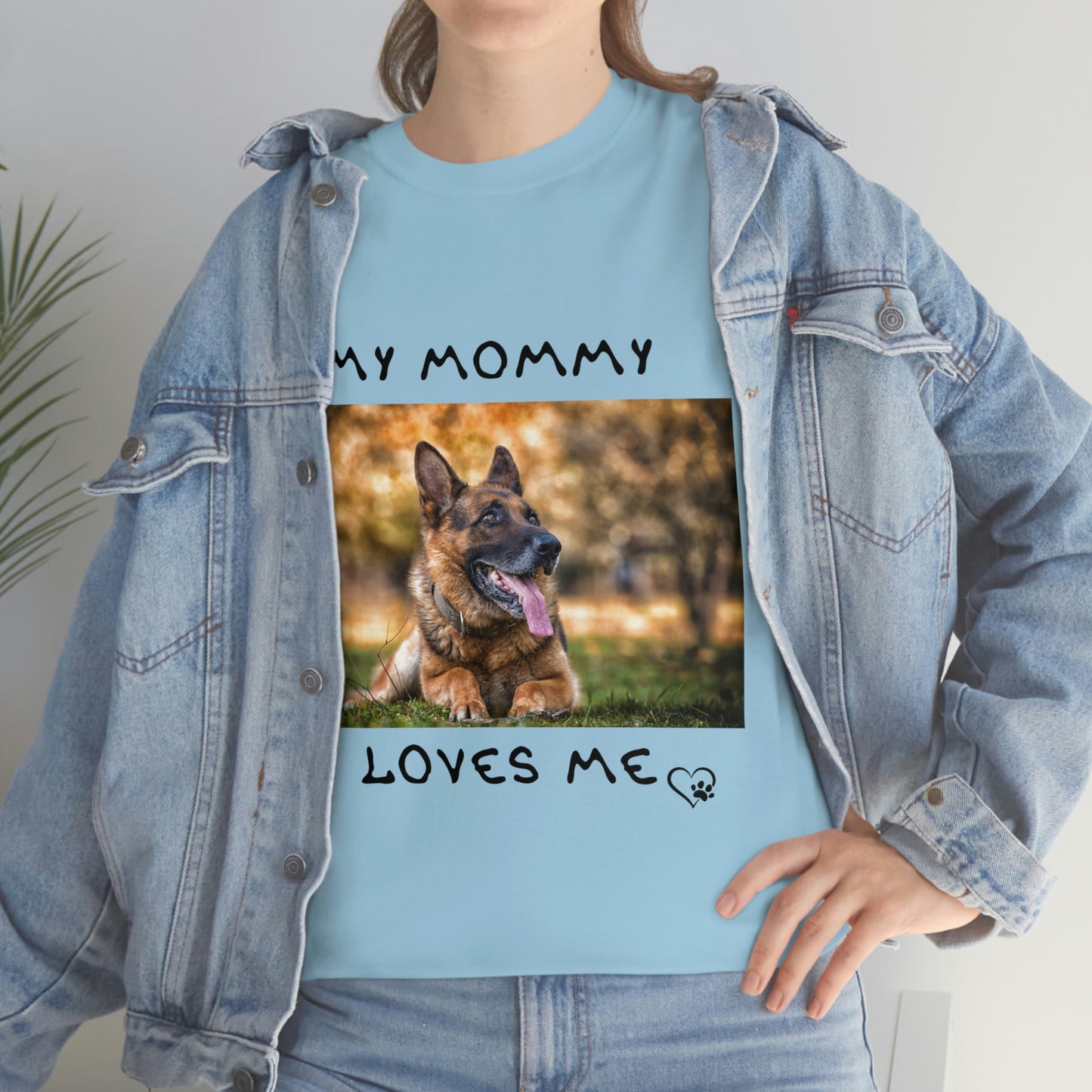 My Mommy Loves Me German Shepard T-Shirt