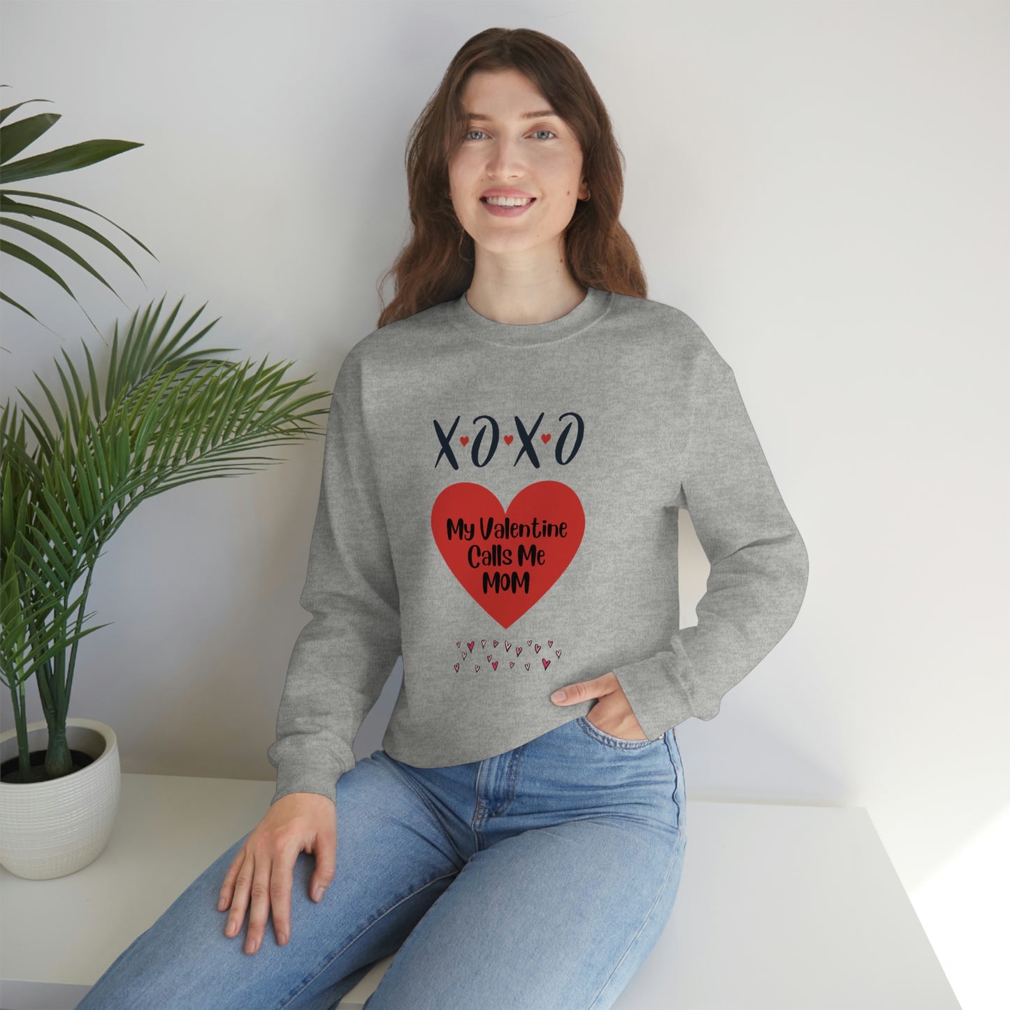 My Valentine Calls me Mom, Valentines gift for mom, Gift for mom, Valentines day gift, Perfect gift for mom, Sweatshirt