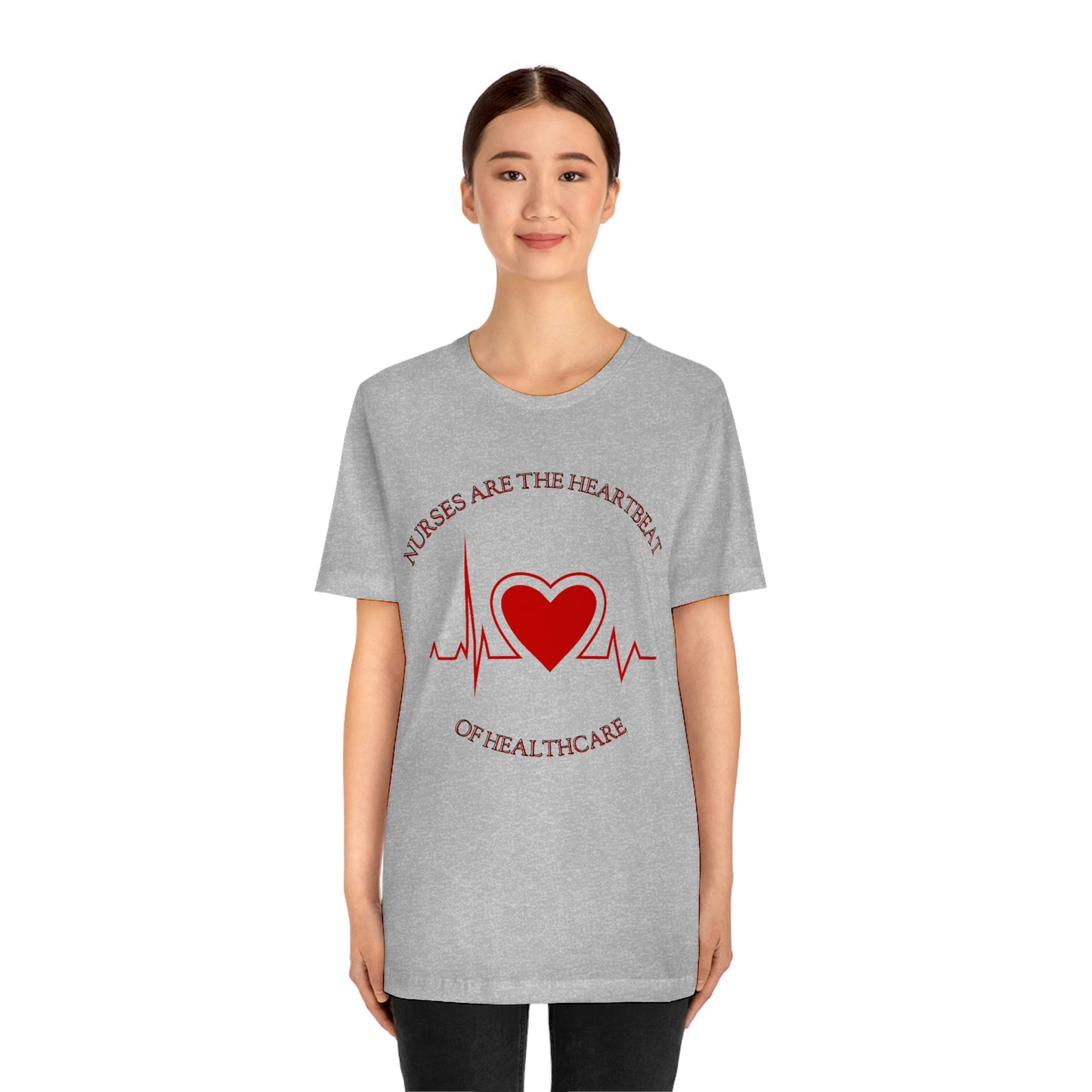 Unisex Jersey Short Sleeve Tee for Nurse, gift for nurse, nurses are the heartbeat for healthcare, heartbeat, nurse valentine gift