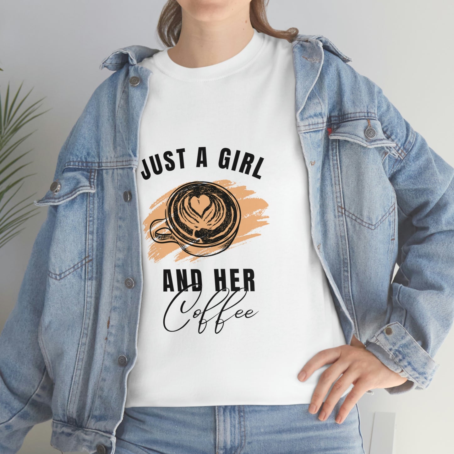 Just a Girl and Her Coffee T-Shirt