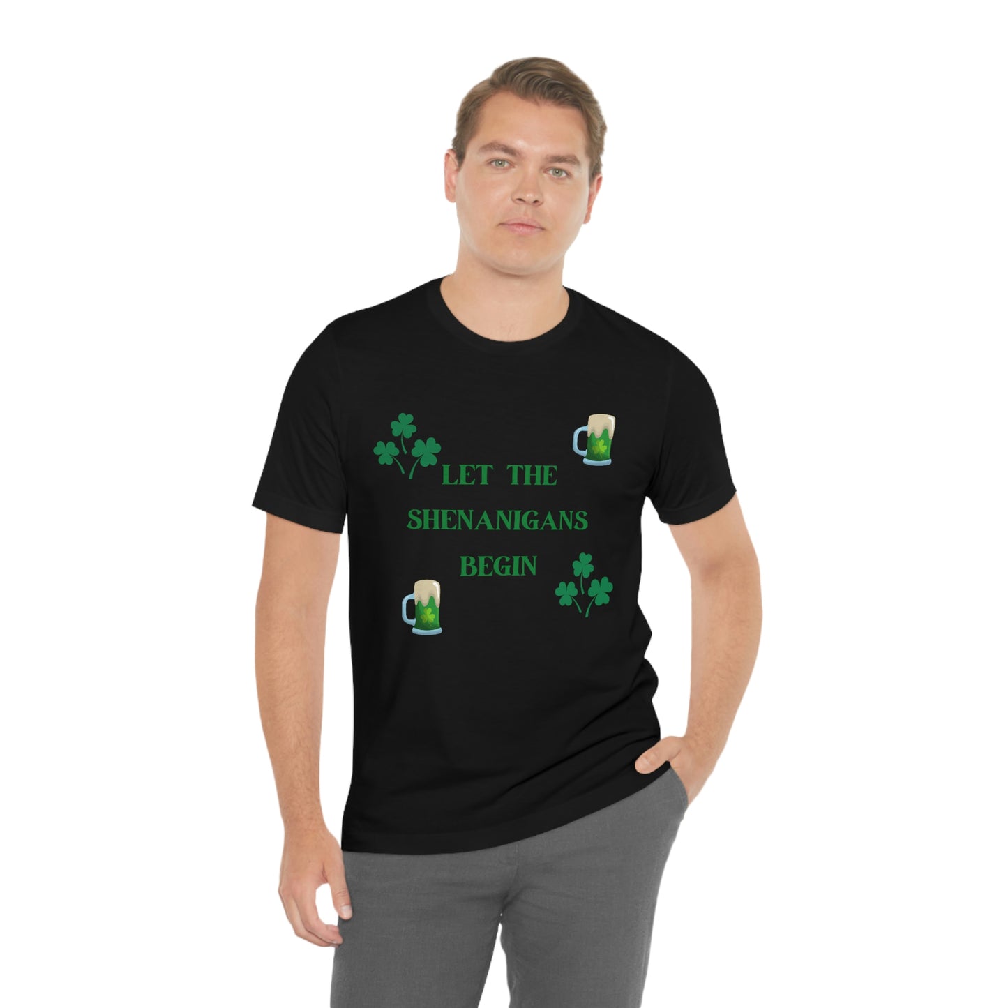 Let the shenanigans begin, St Patty's day, Irish, Clover, Shamrocks, Green Beer, Saint Patricks Day Tee, Beer, Unisex Short Sleeve Tee