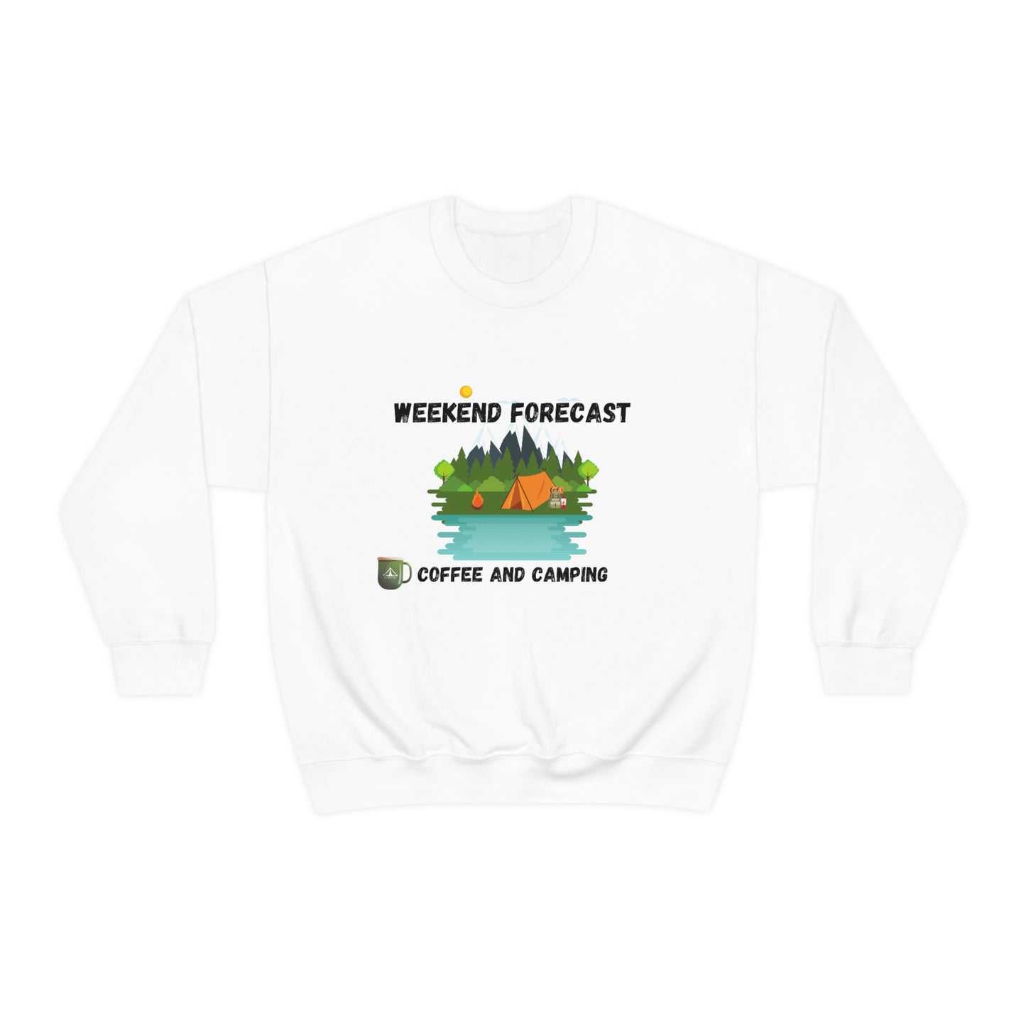 Weekend Forecast Camping and Coffee Graphic Design Sweatshirt