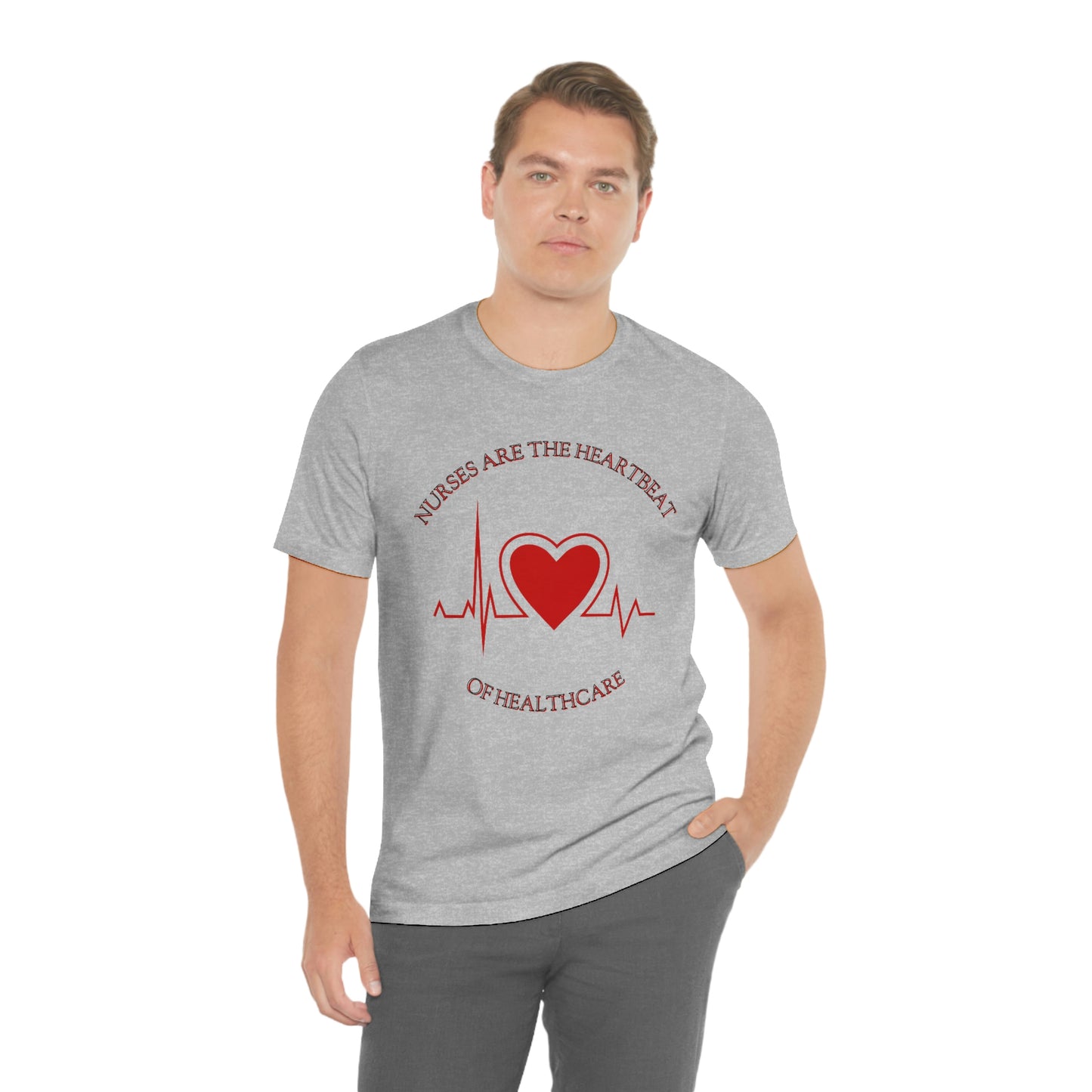 Unisex Jersey Short Sleeve Tee for Nurse, gift for nurse, nurses are the heartbeat for healthcare, heartbeat, nurse valentine gift