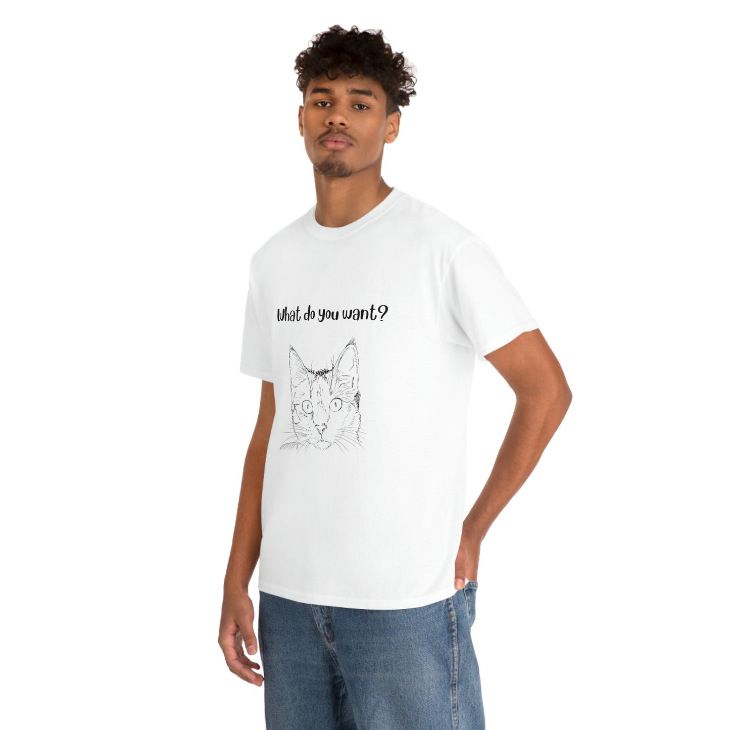 What Do You Want? Cat Slogan T-Shirt