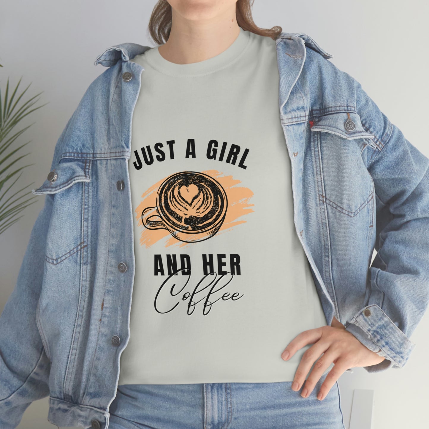 Just a Girl and Her Coffee T-Shirt