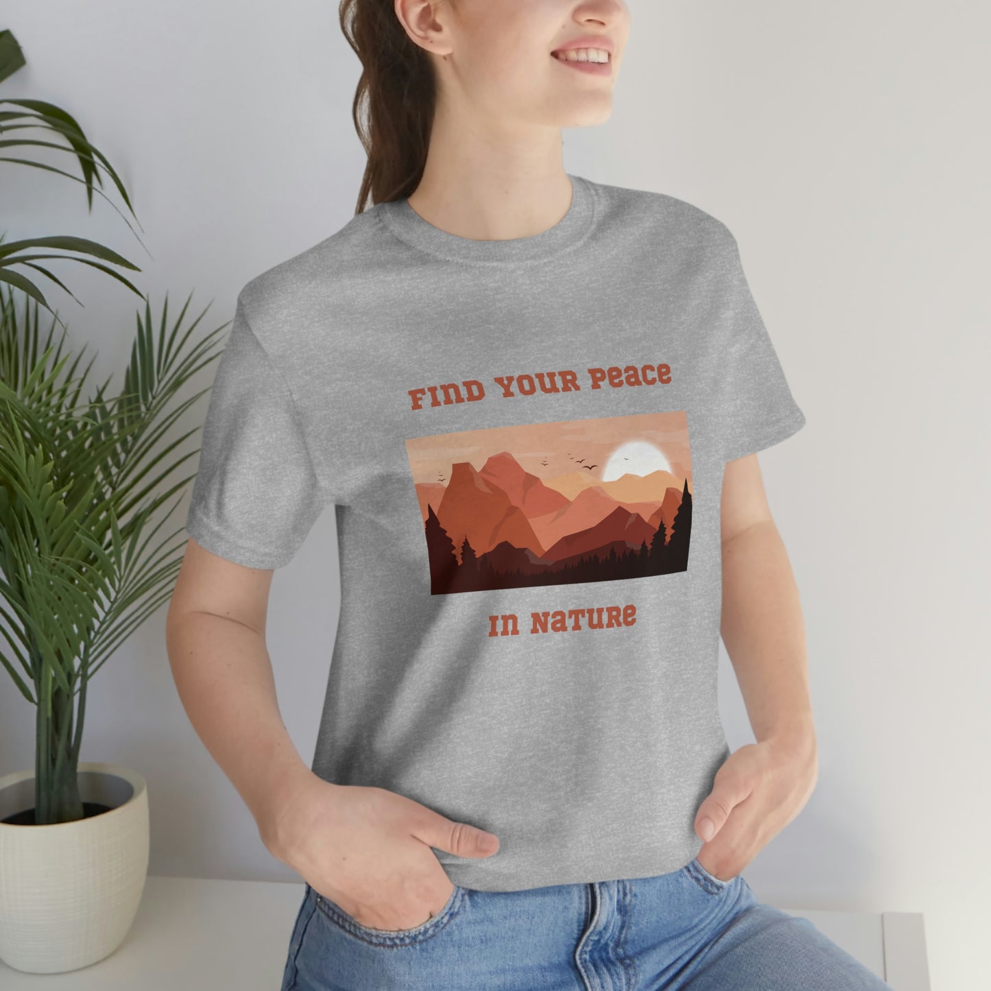 Find your peace in nature, nature lover Tee, camping t-shirt, hiking, camping, gift for the camper, outdoor lover Tee