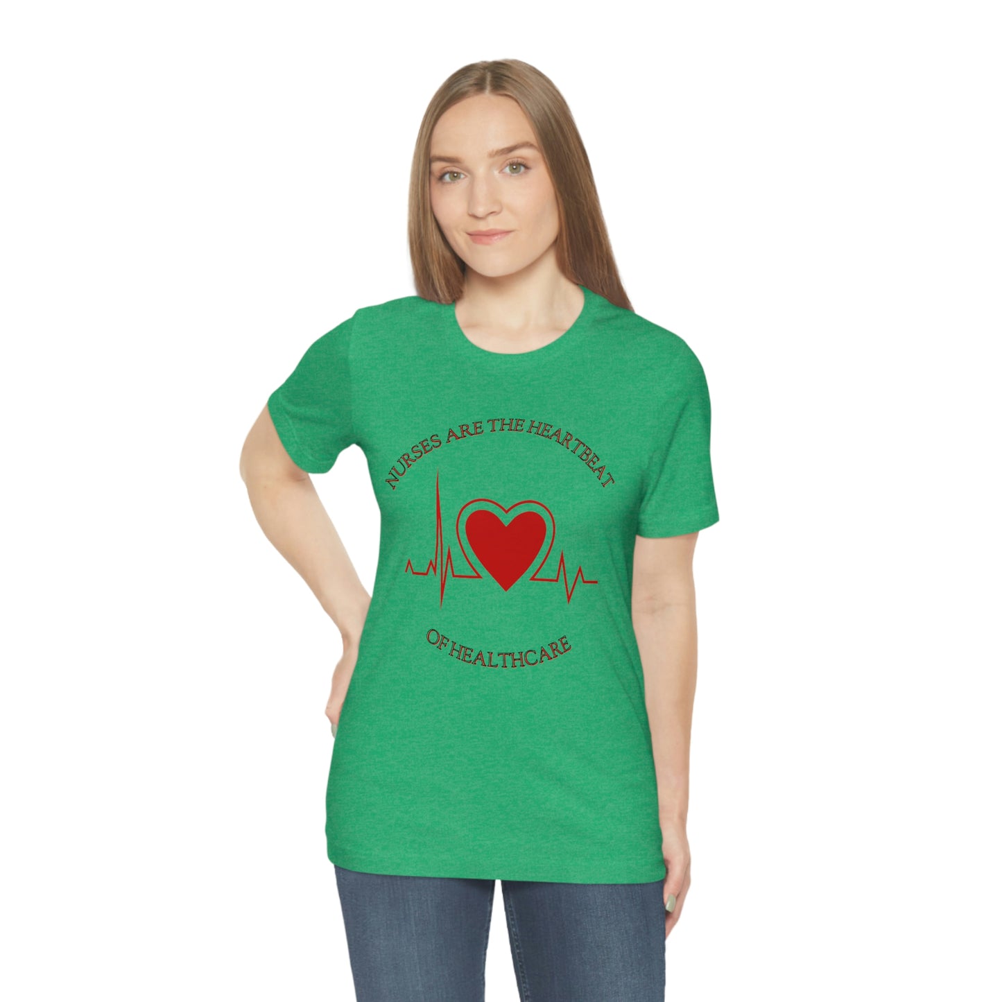 Unisex Jersey Short Sleeve Tee for Nurse, gift for nurse, nurses are the heartbeat for healthcare, heartbeat, nurse valentine gift