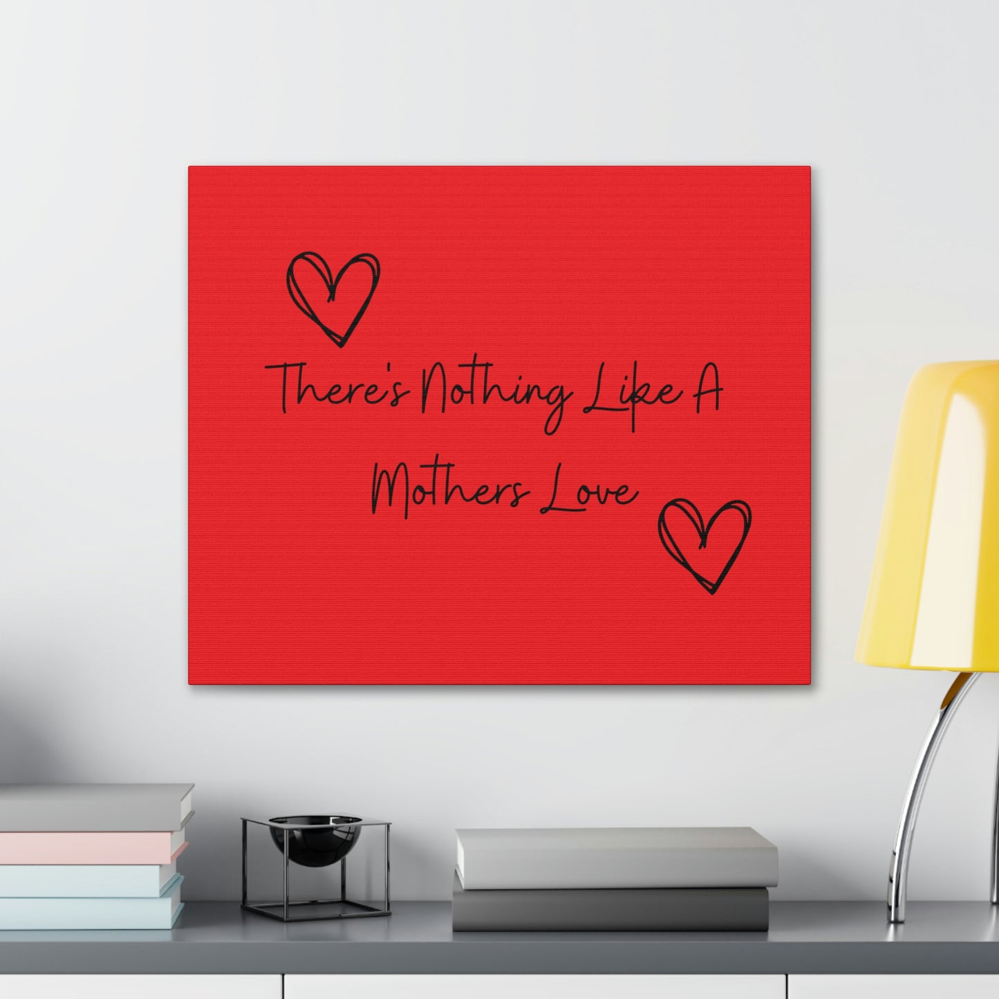 There's Nothing Like a Mother's Love Canvas Print