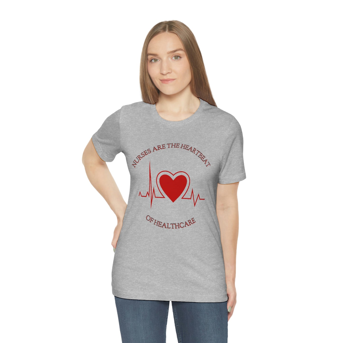 Unisex Jersey Short Sleeve Tee for Nurse, gift for nurse, nurses are the heartbeat for healthcare, heartbeat, nurse valentine gift