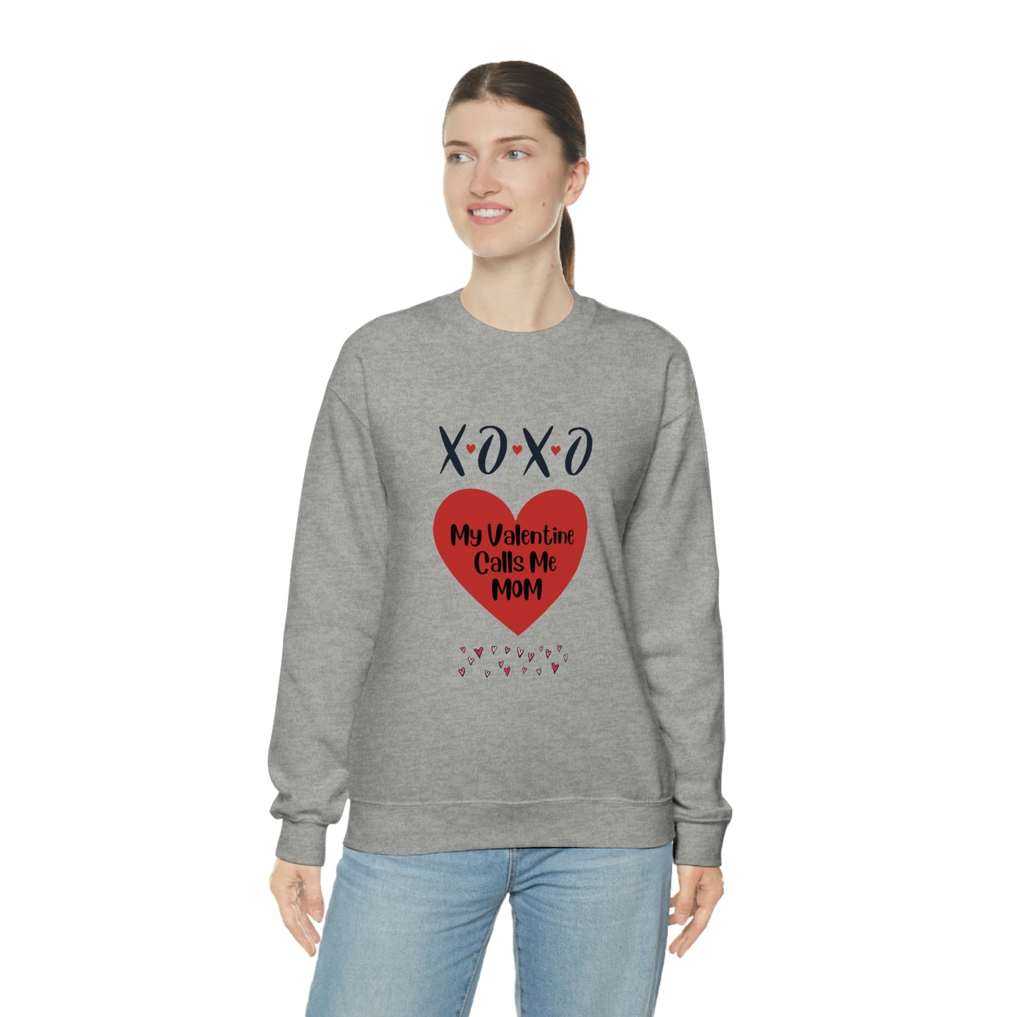 My Valentine Calls me Mom, Valentines gift for mom, Gift for mom, Valentines day gift, Perfect gift for mom, Sweatshirt