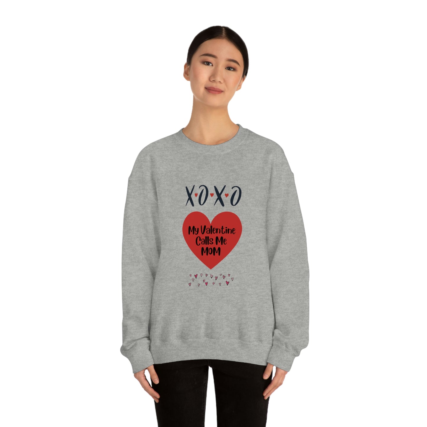 My Valentine Calls me Mom, Valentines gift for mom, Gift for mom, Valentines day gift, Perfect gift for mom, Sweatshirt