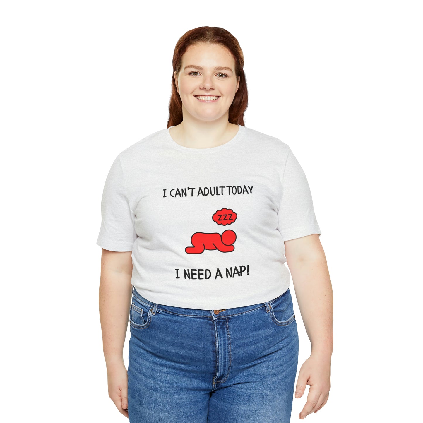 I can't Adult Today Unisex Jersey Short Sleeve Tee