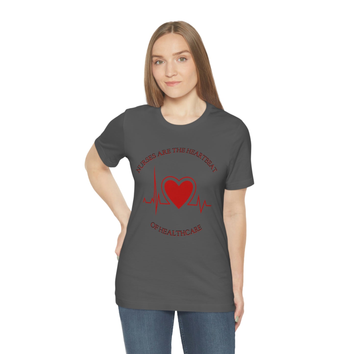 Unisex Jersey Short Sleeve Tee for Nurse, gift for nurse, nurses are the heartbeat for healthcare, heartbeat, nurse valentine gift