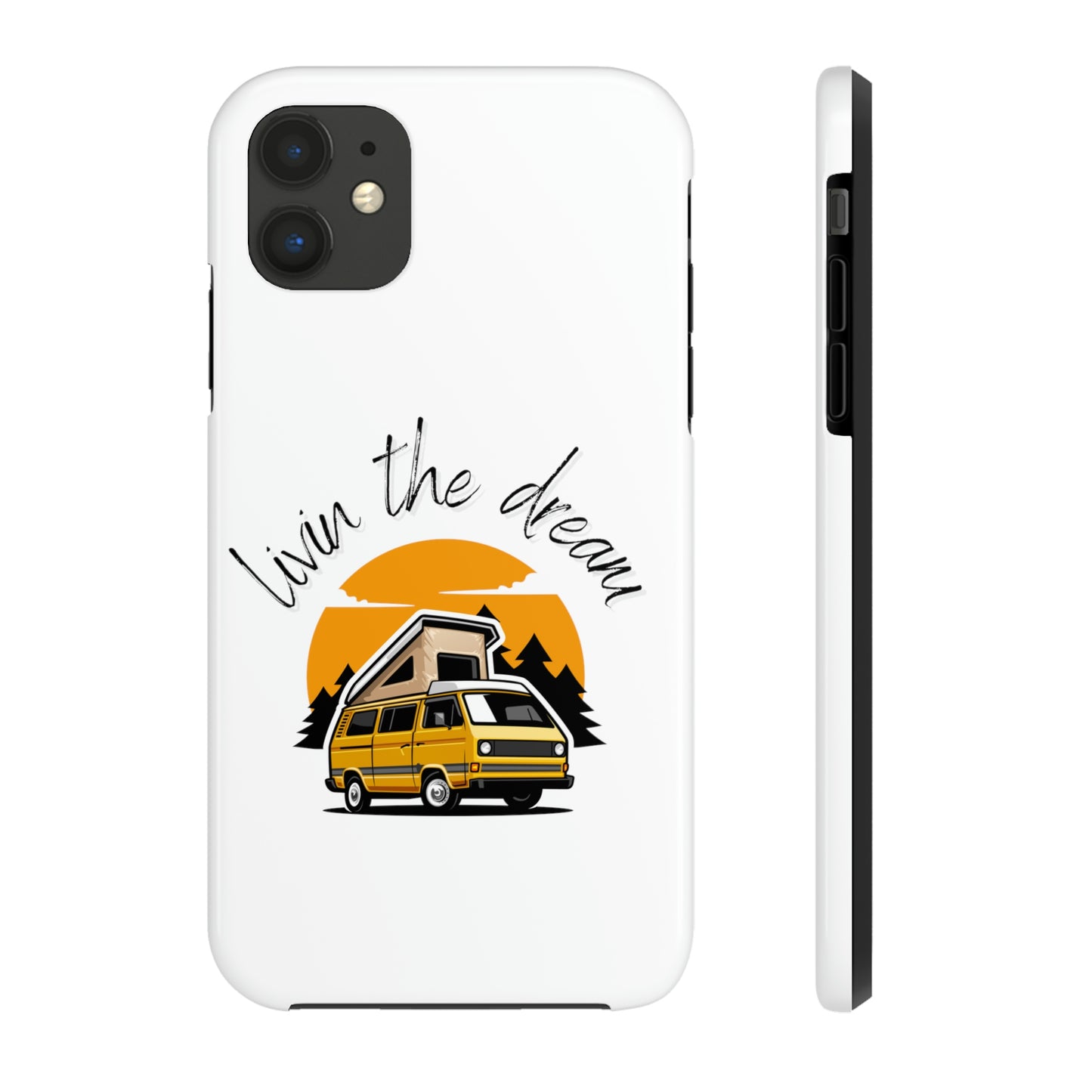 Livin the Dream RV Theme Tough Phone Cases, Case-Mate, Iphone 11 to Iphone 14 all models, Samsung Galaxy S6