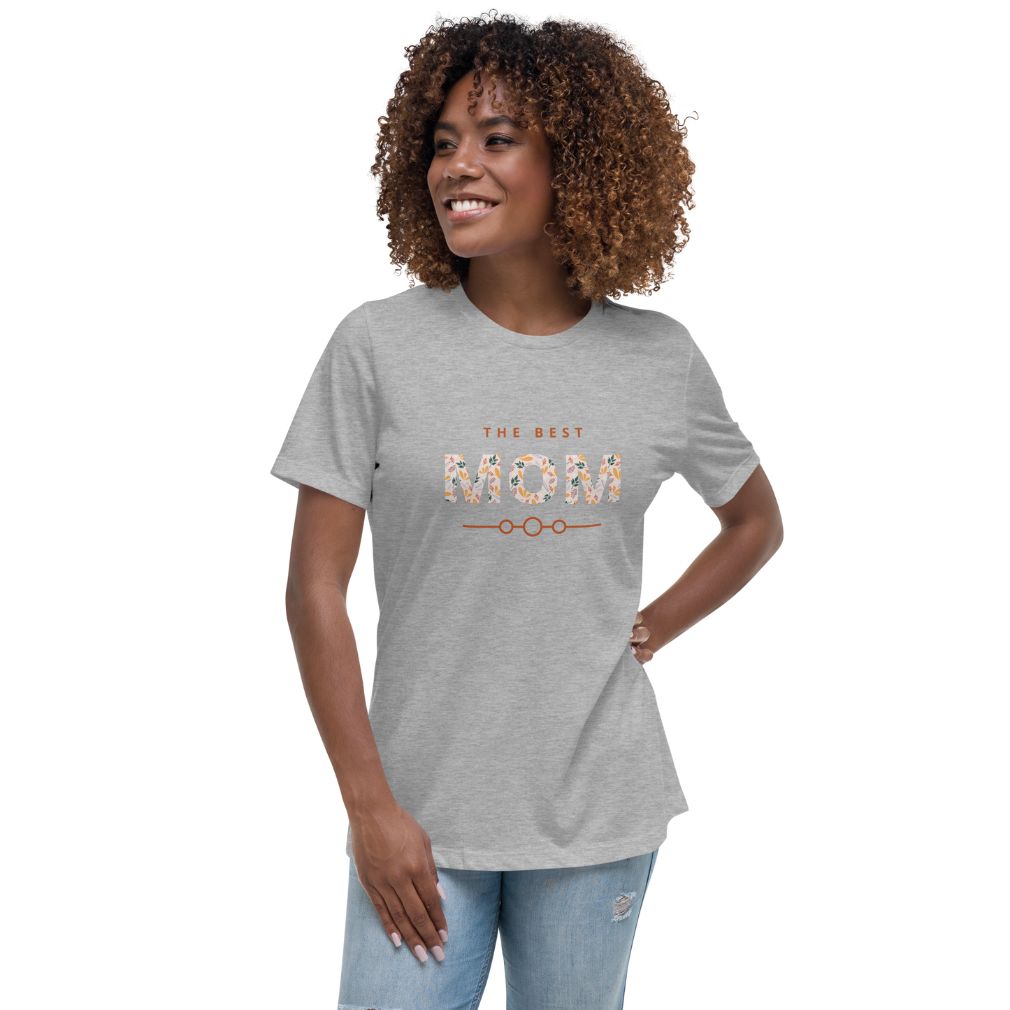 Best Mom Ever, Mothers Day Gift, Women's Relaxed T-Shirt